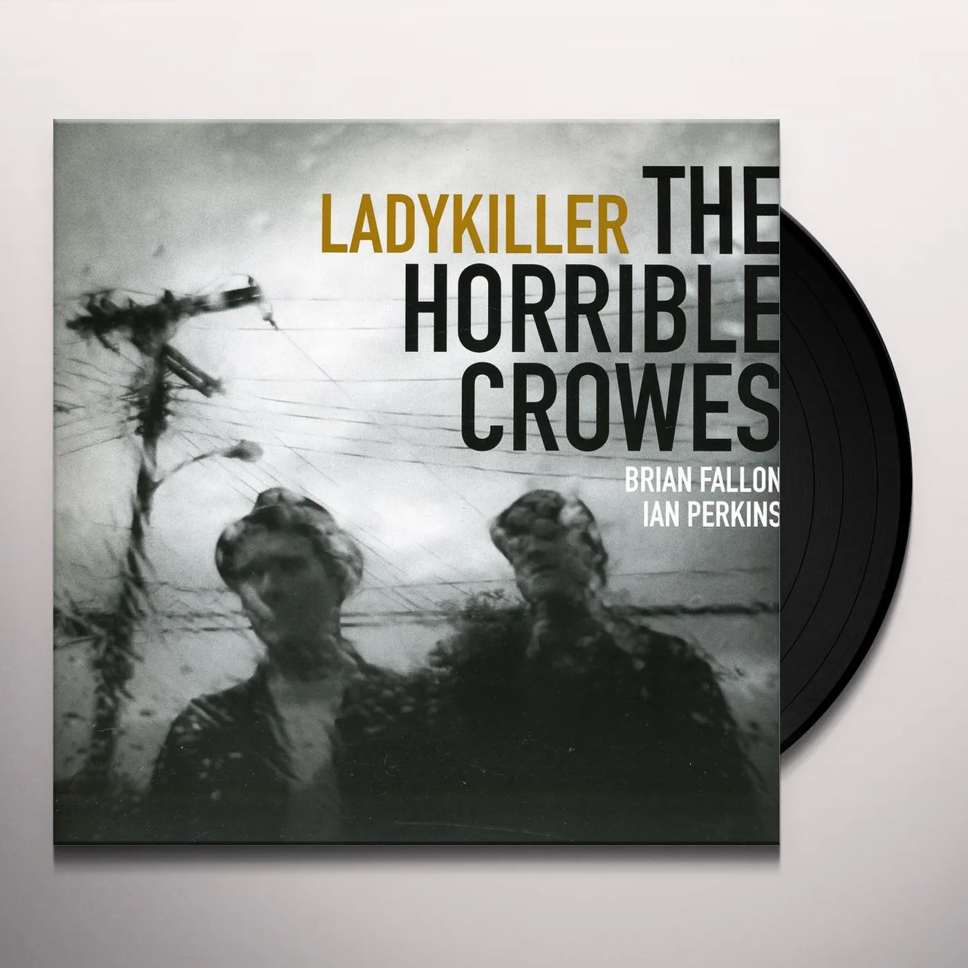 The Horrible Crowes Ladykiller Vinyl Record