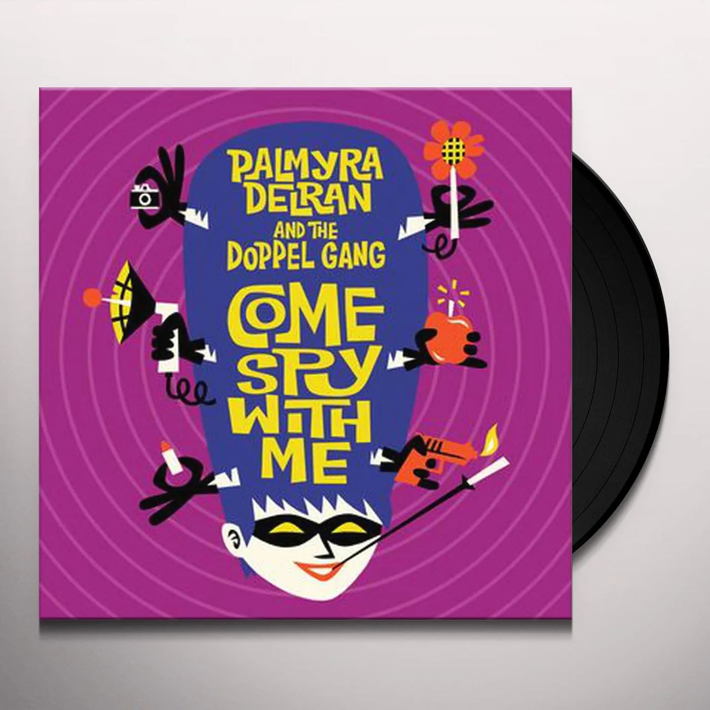 Palmyra Delran And The Doppel Gang Come Spy with Me Vinyl Record