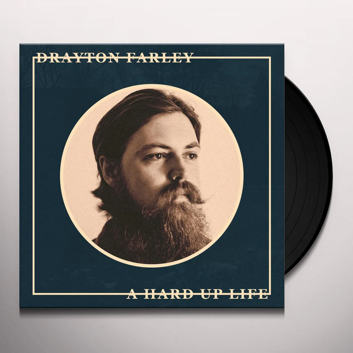 Drayton Farley HARD UP LIFE Vinyl Record