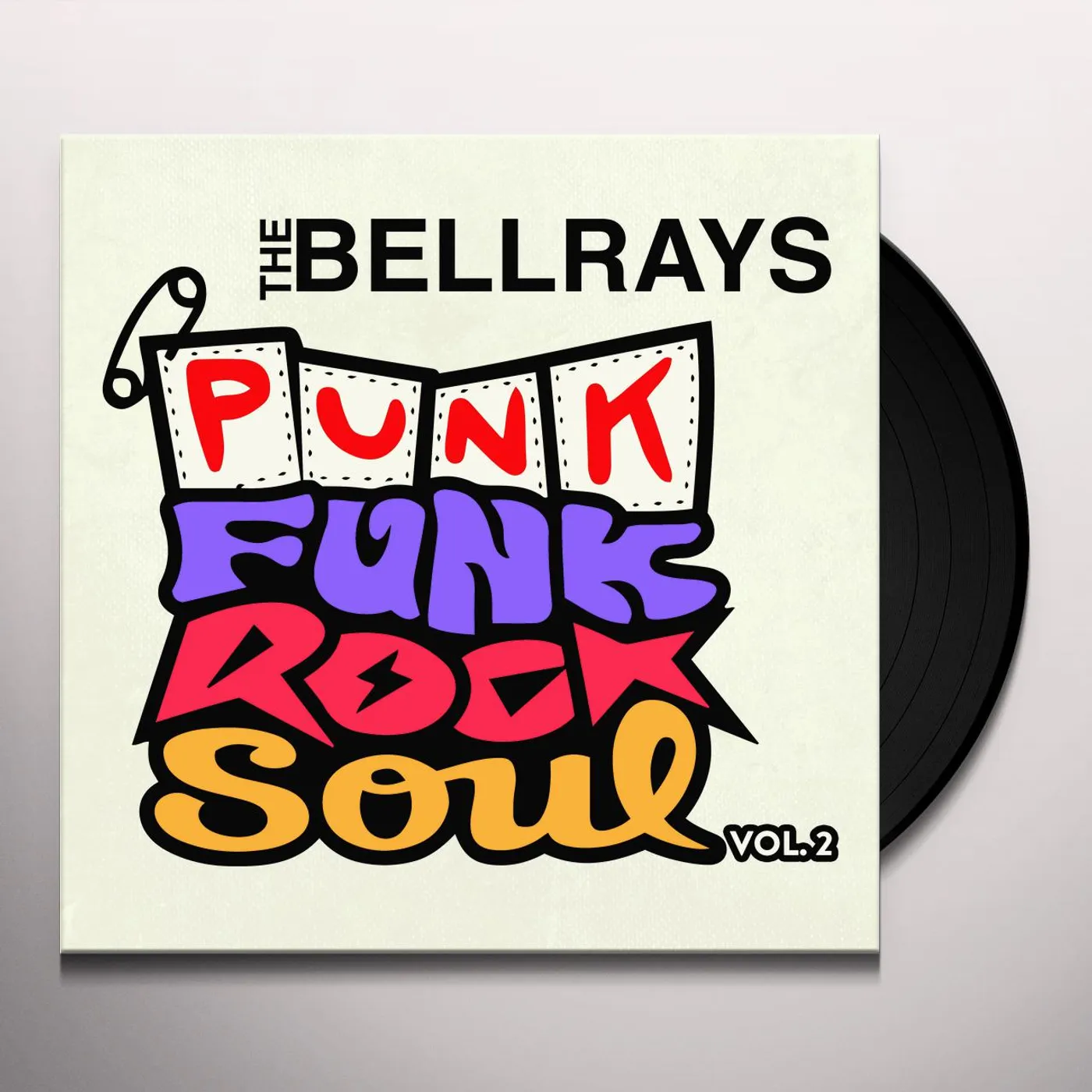 The BellRays PUNK FUNK ROCK SOUL, V.2 Vinyl Record