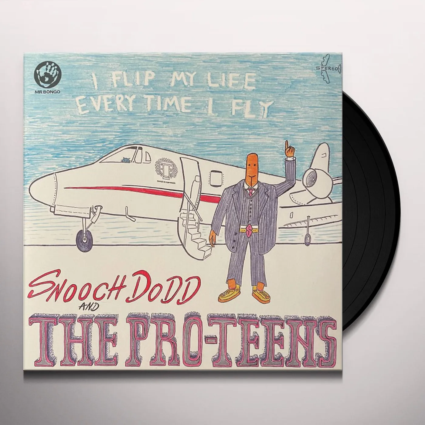 Pro Teens I Flip My Life Every Time I Fly Vinyl Record