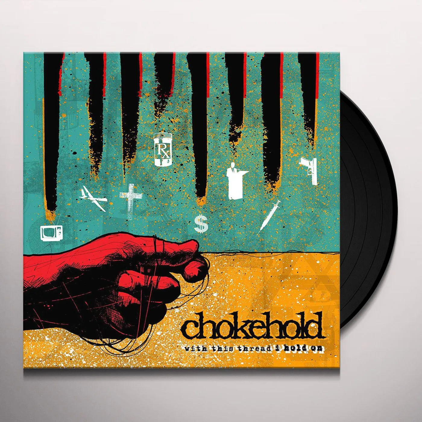 Chokehold WITH THIS THREAD I HOLD ON Vinyl Record
