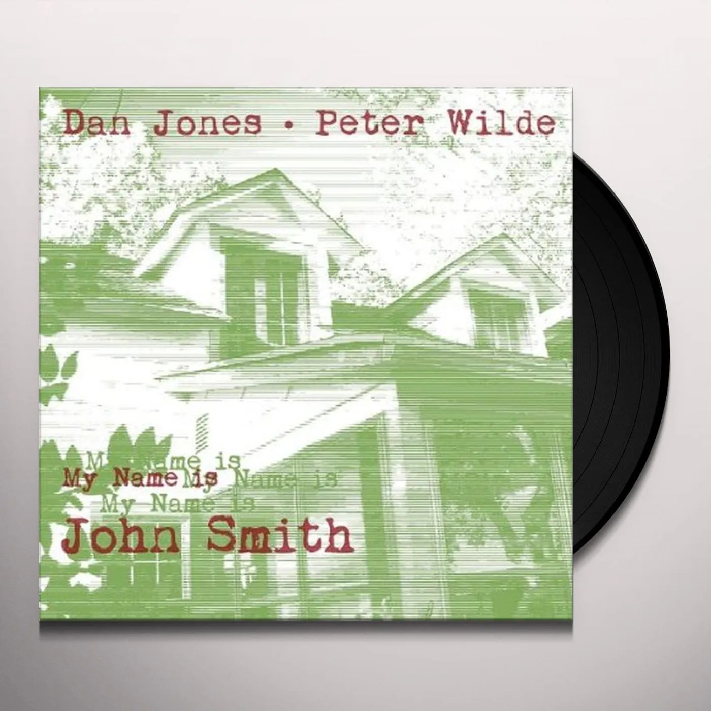 Dan Jones & Peter Wilde My Name Is John Smith Vinyl Record