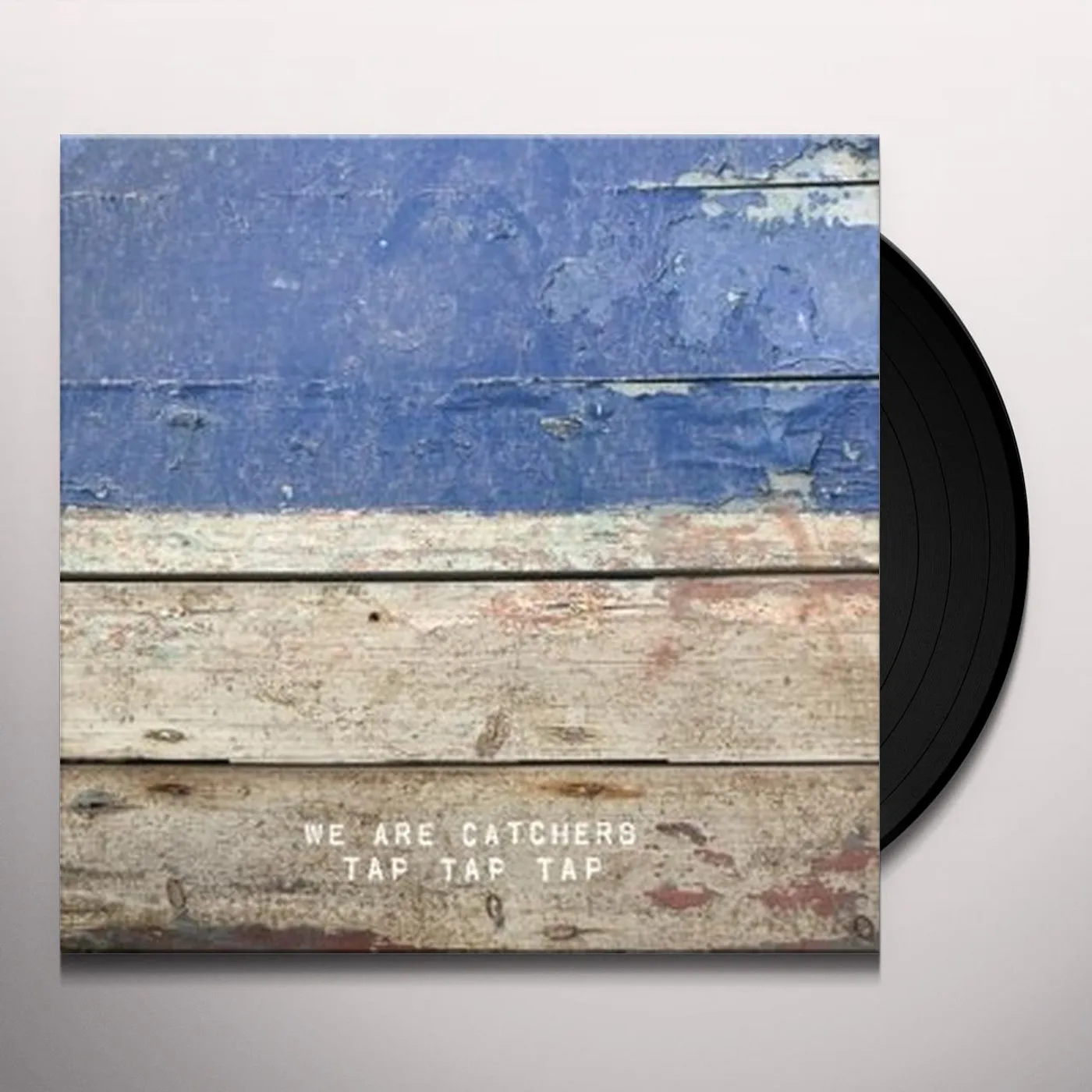 We Are Catchers Tap Tap Tap Vinyl Record