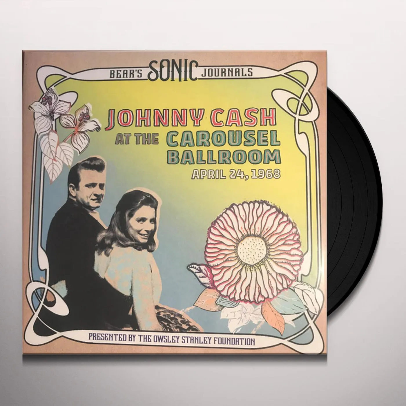 Johnny Cash BEAR'S SONIC JOURNALS: CAROUSEL BALLROOM 4/24/68 Vinyl Record