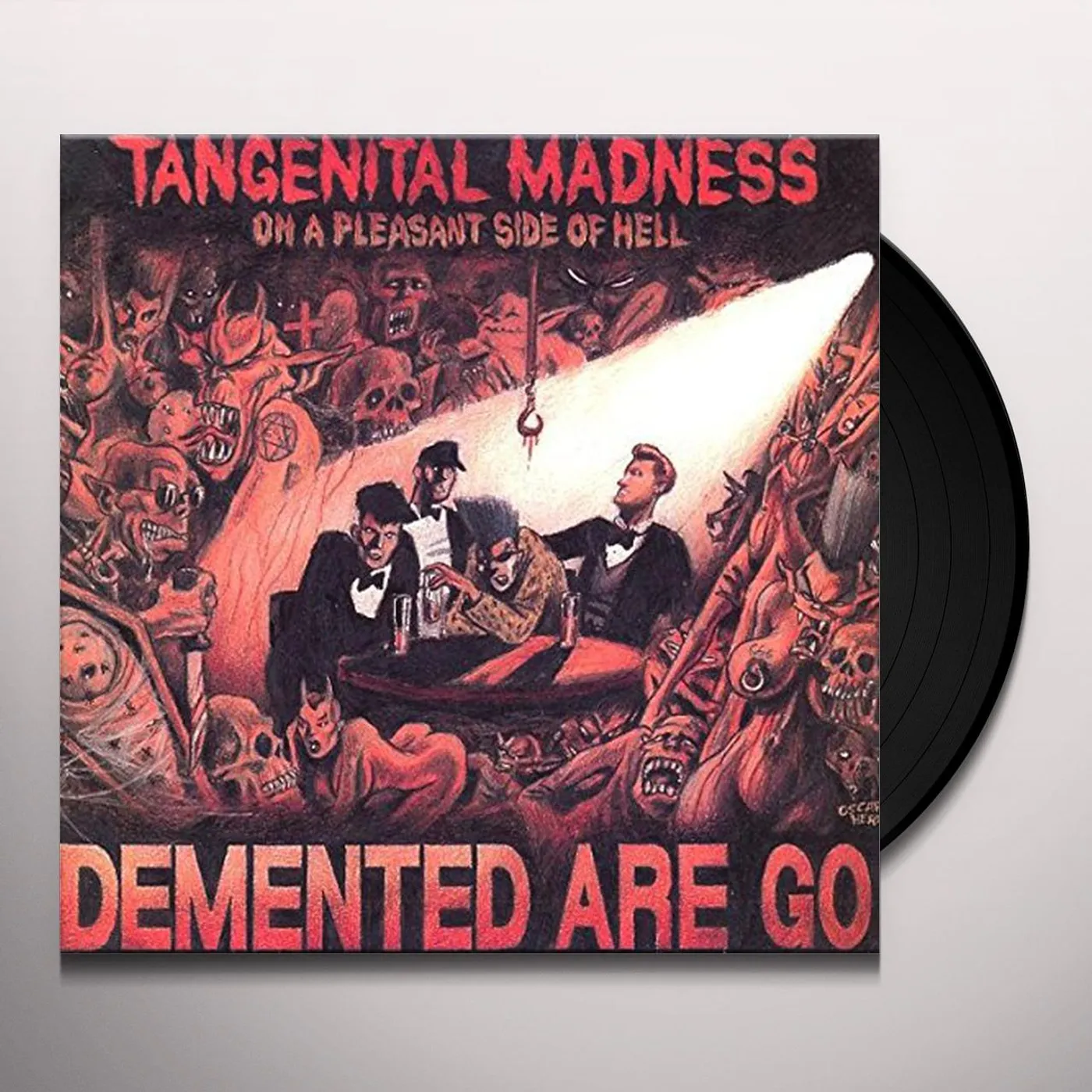 Demented Are Go Tangenital Madness On A Pleasant Side Of Hell Vinyl Record