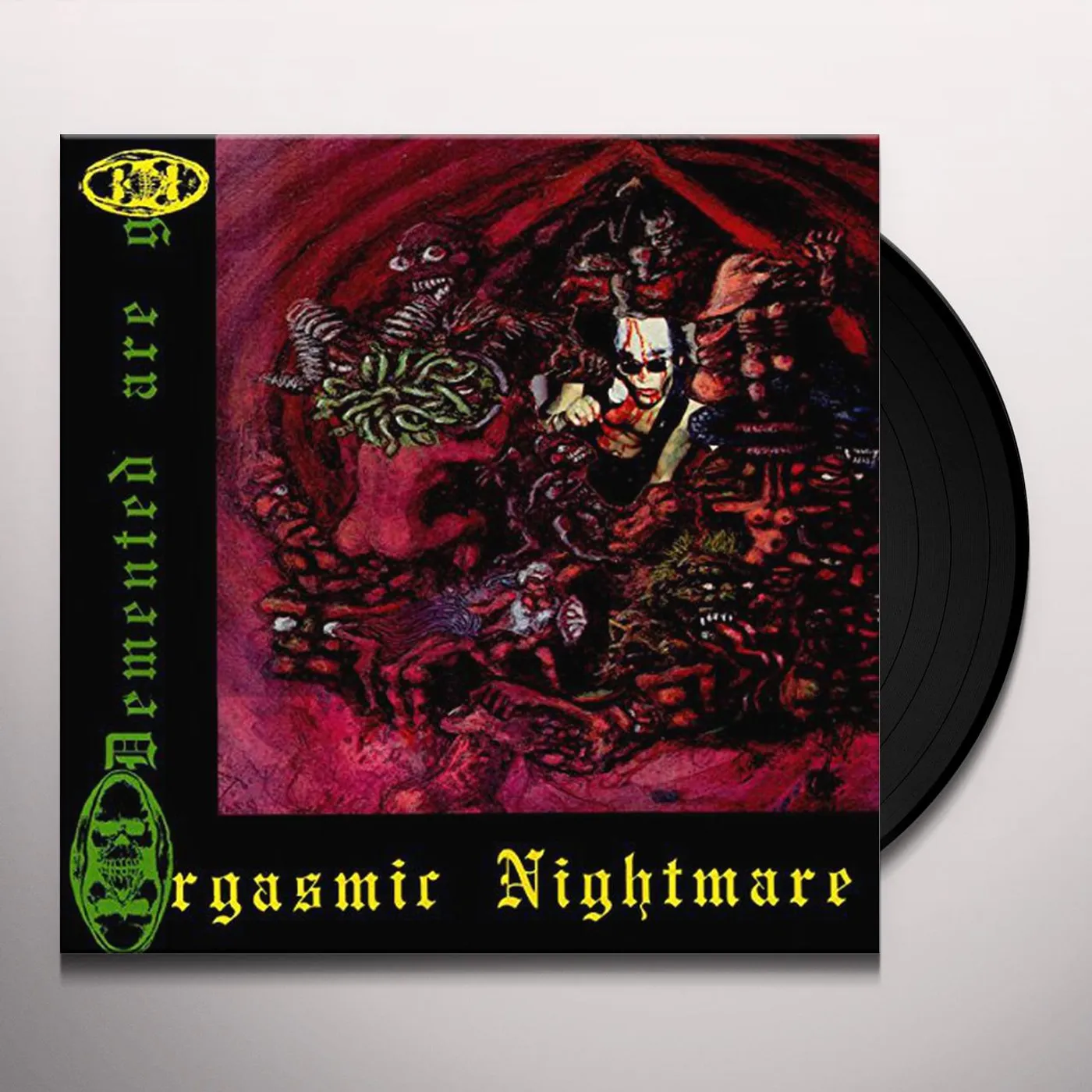 Demented Are Go Orgasmic Nightmare Vinyl Record