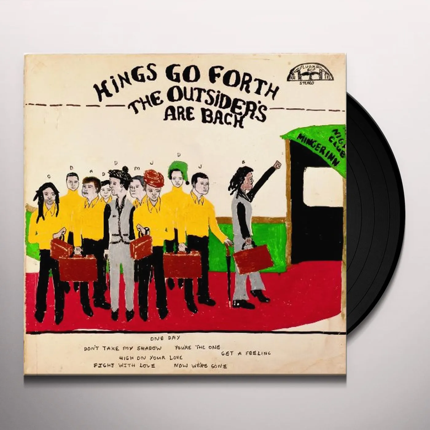 Kings Go Forth OUTSIDERS ARE BACK Vinyl Record