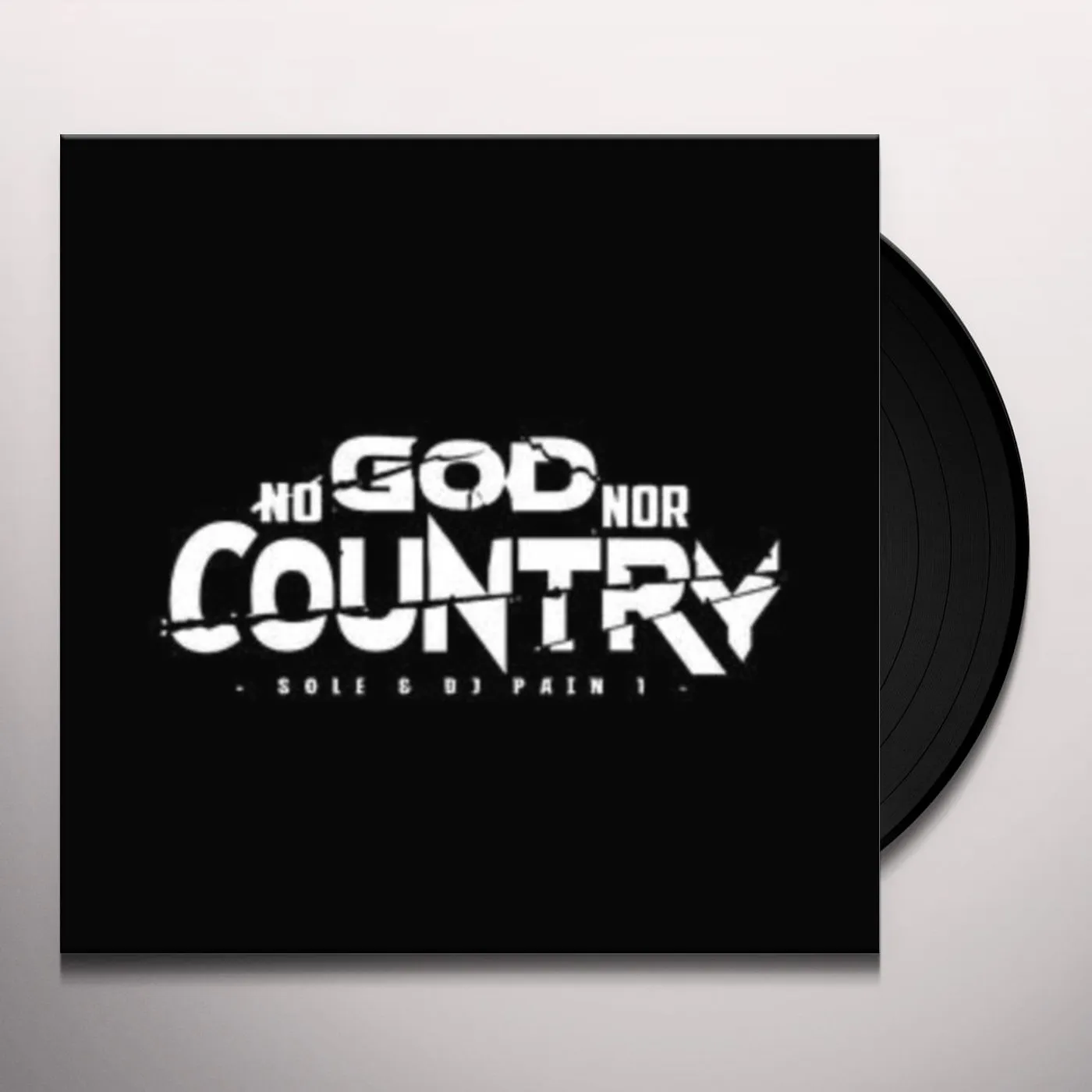 Sole & DJ Pain 1 NO GOD NOR COUNTRY Vinyl Record
