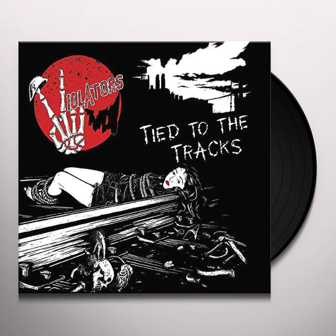 The Violators Tied To The Tracks Vinyl Record