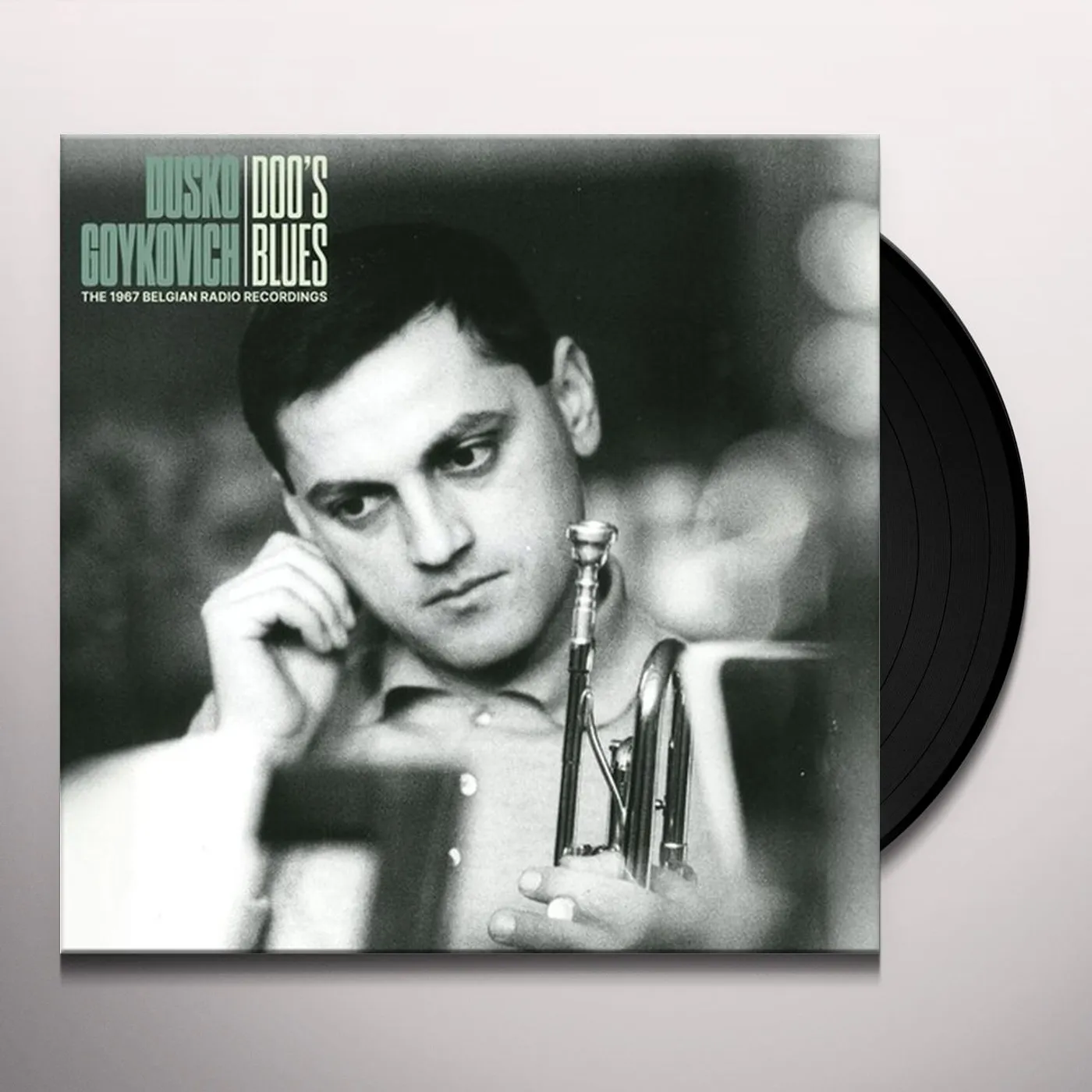 Dusko Goykovich Doo's Blues (The 1967 Belgian Radio Recordings) Vinyl Record