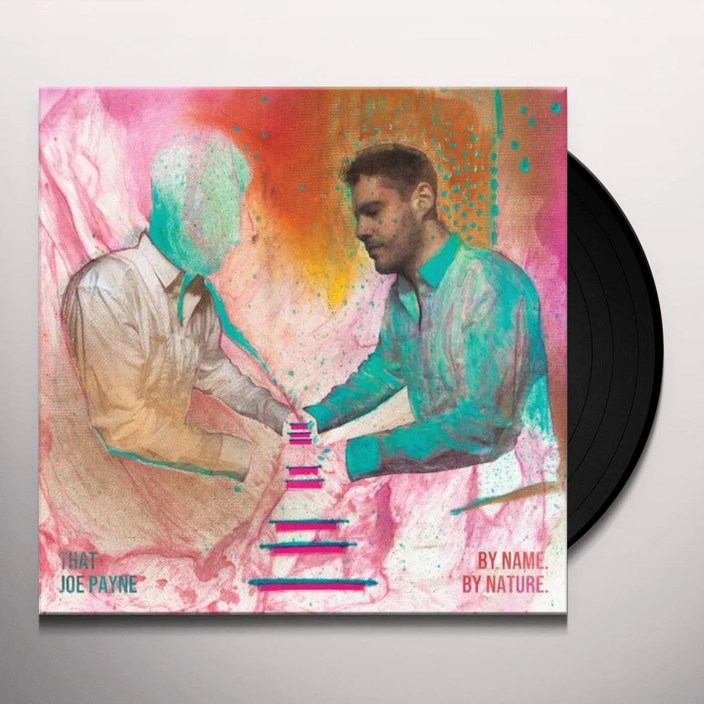 That Joe Payne BY NAME. BY NATURE Vinyl Record