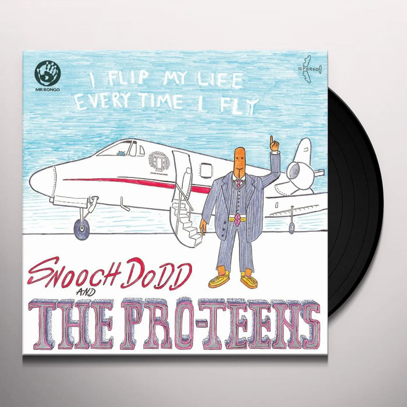 Pro Teens I Flip My Life Every Time I Fly Vinyl Record