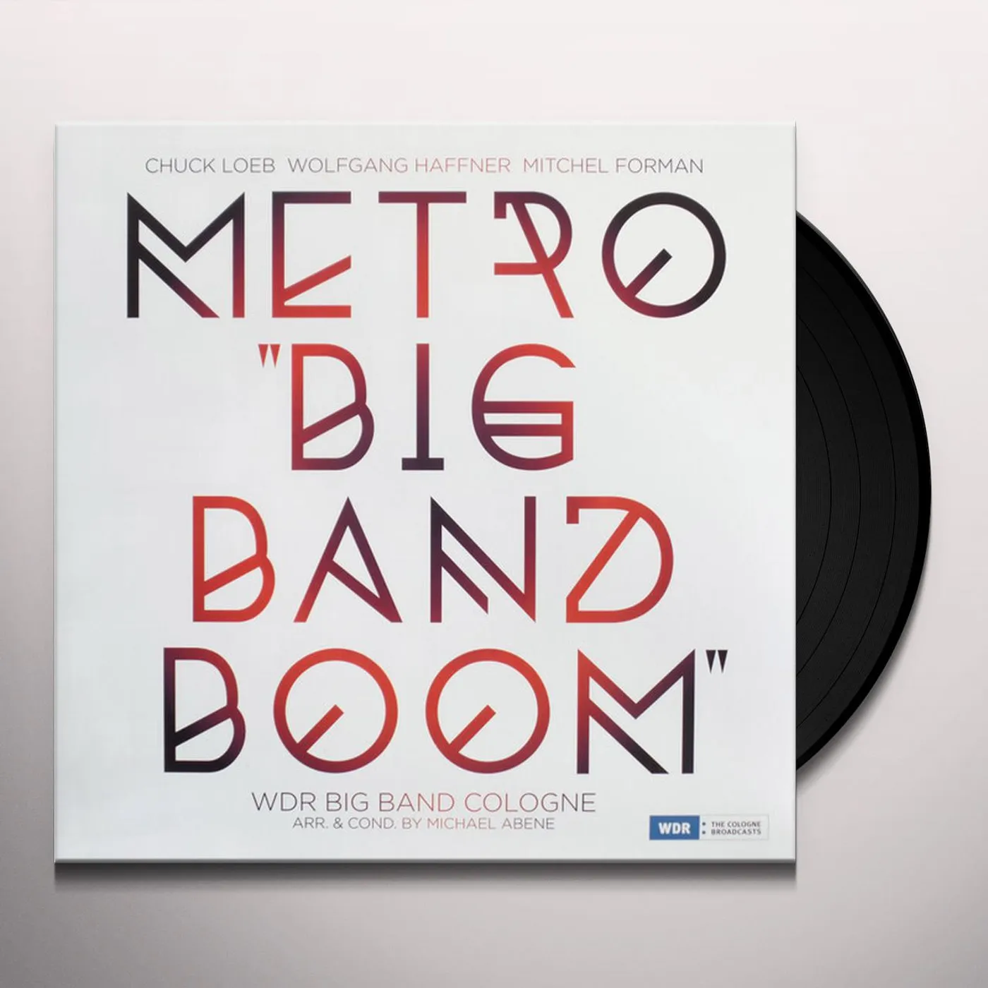 Chuck Loeb & Wolfgang Haffner & Mitchel Vinyl Record