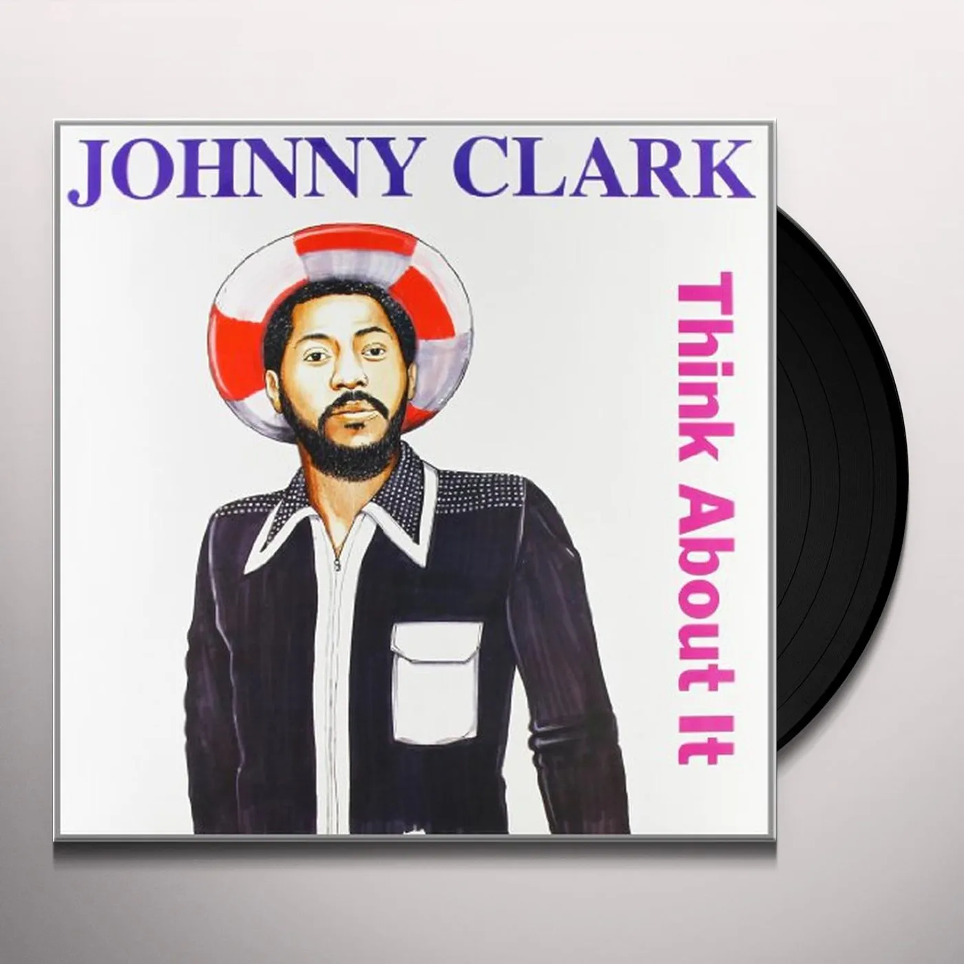 Johnny Clarke Think About It Vinyl Record