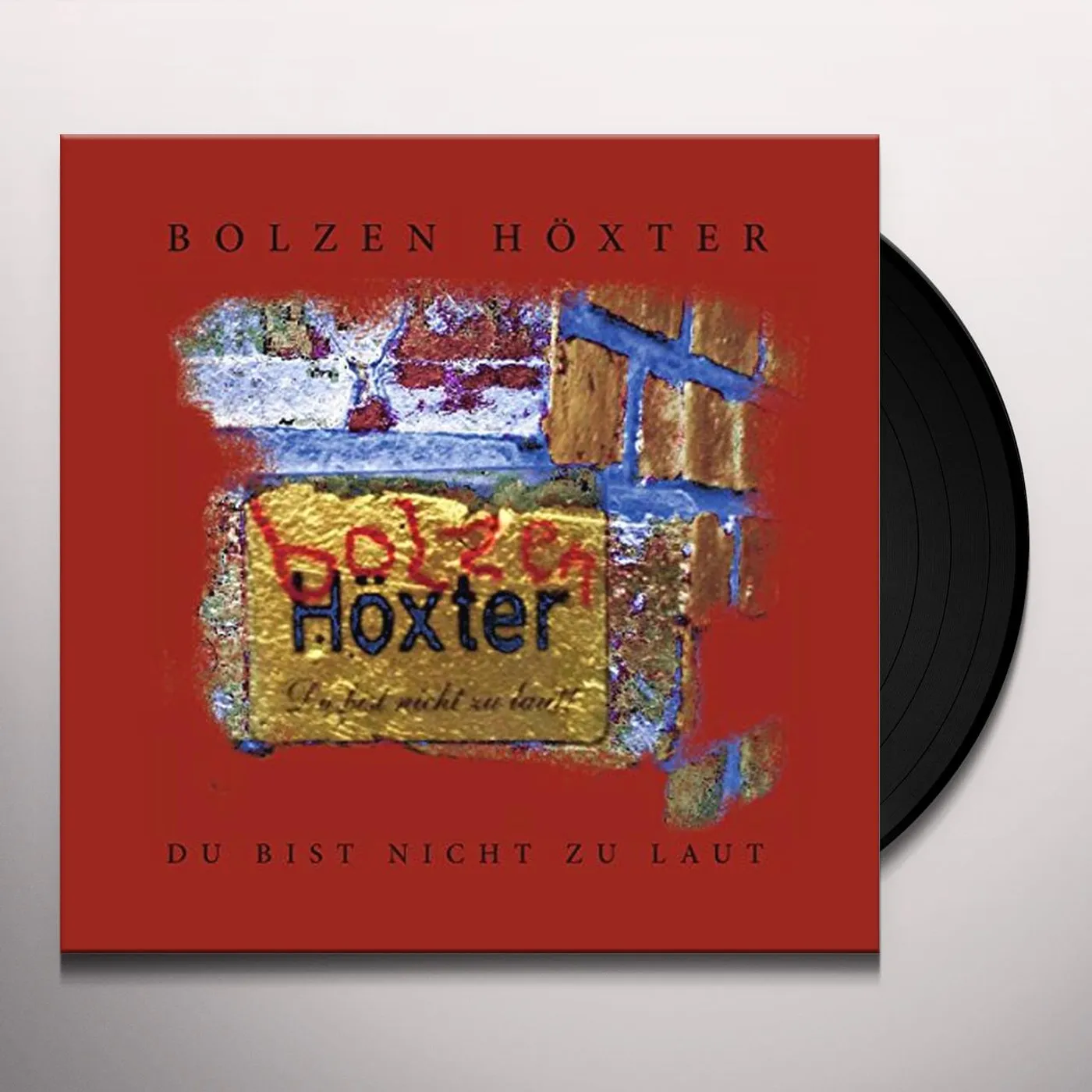 Bolzen Hoexter DU BIST NICHT ZU LAUT Vinyl Record