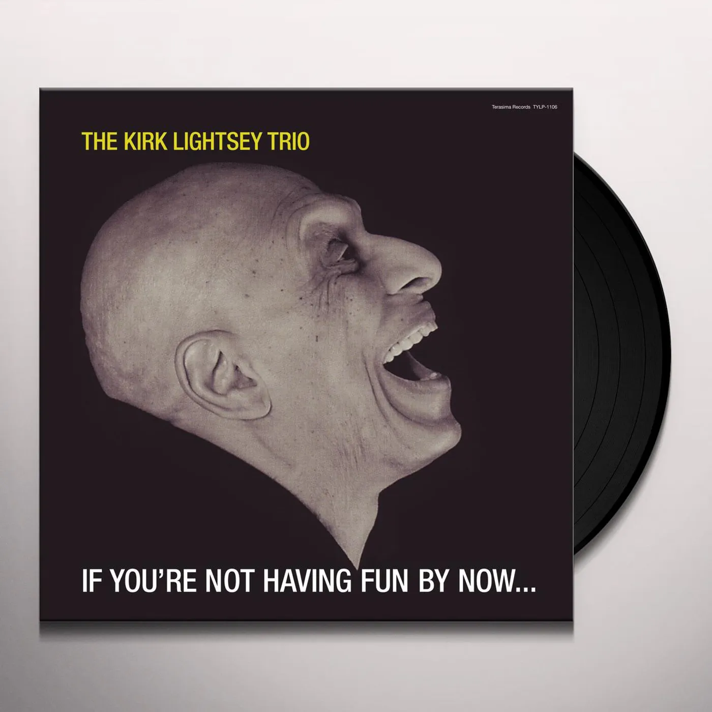 Kirk Lightsey IF YOU'RE NOT HAVING FUN BY NOW Vinyl Record