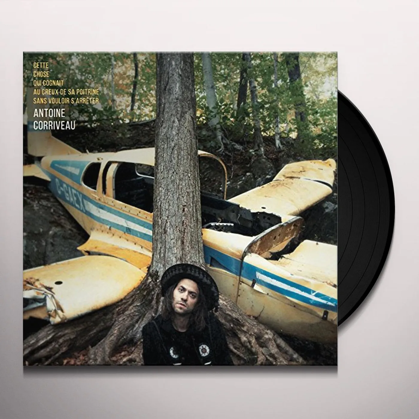 Antoine Corriveau CETTE CHOSE QUI COGNAIT AU CREUX DE SA POITRINE Vinyl Record