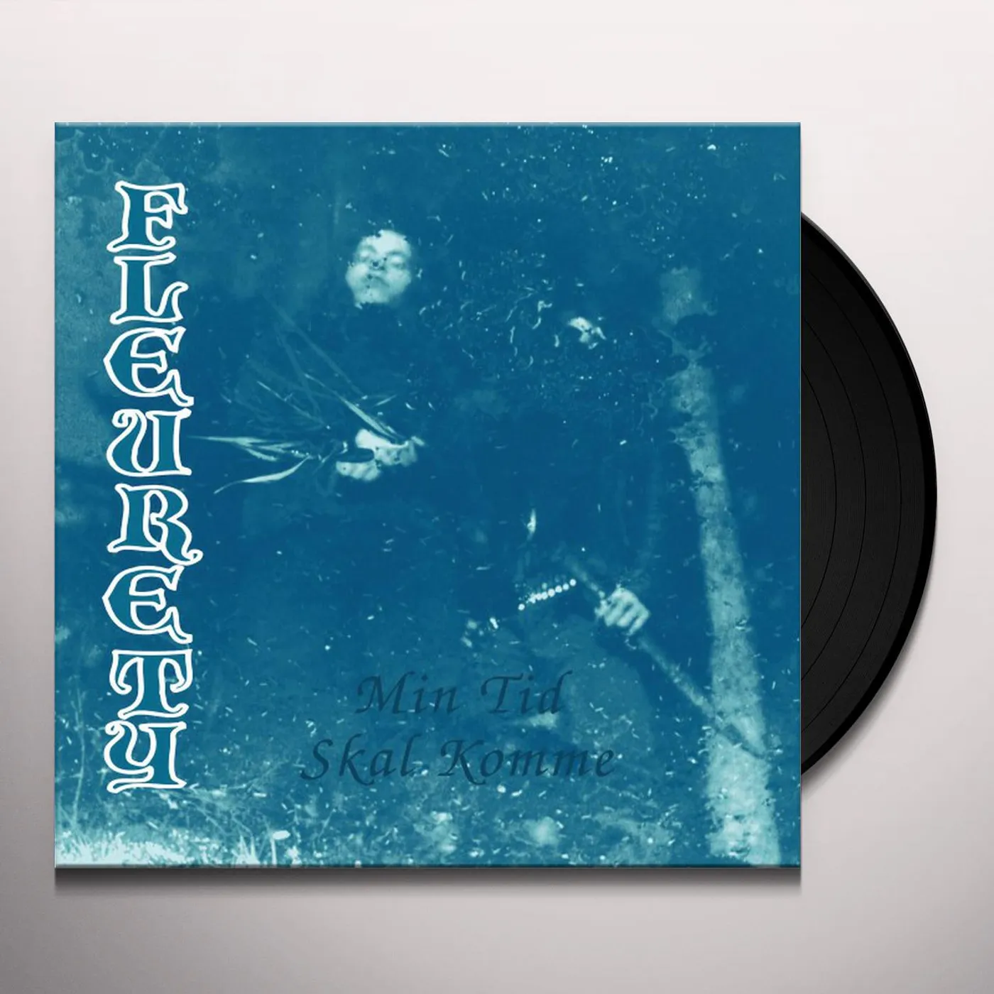 Fleurety Min Tid Skal Komme Vinyl Record