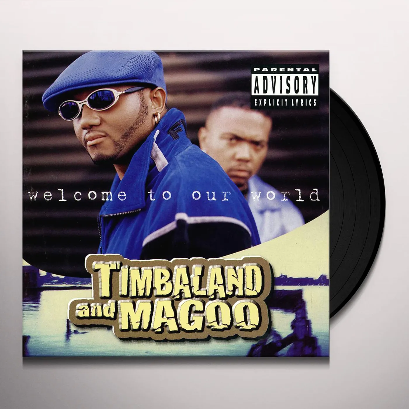 Timbaland & Magoo Welcome To Our World Vinyl Record