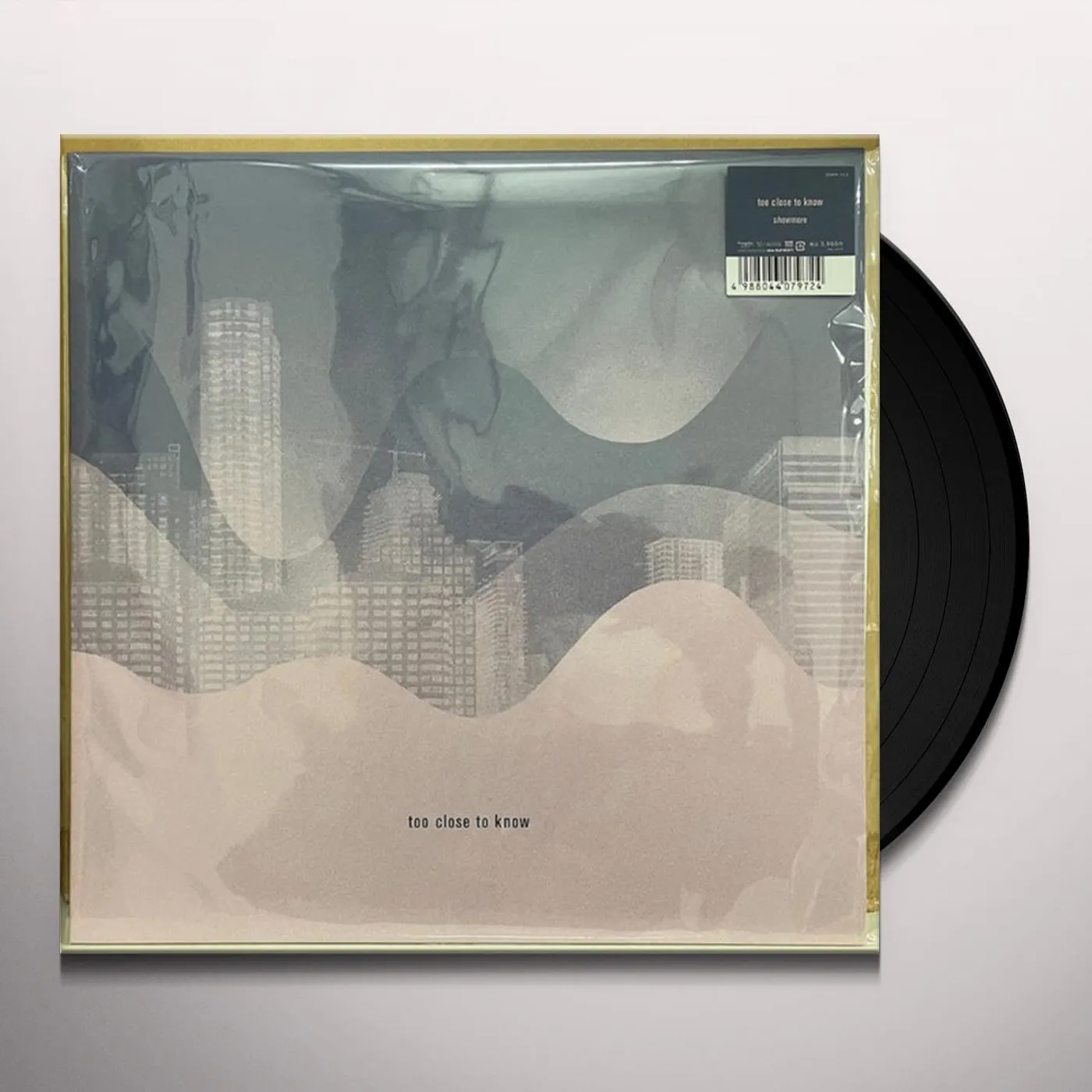 showmore TOO CLOSE TO KNOW Vinyl Record