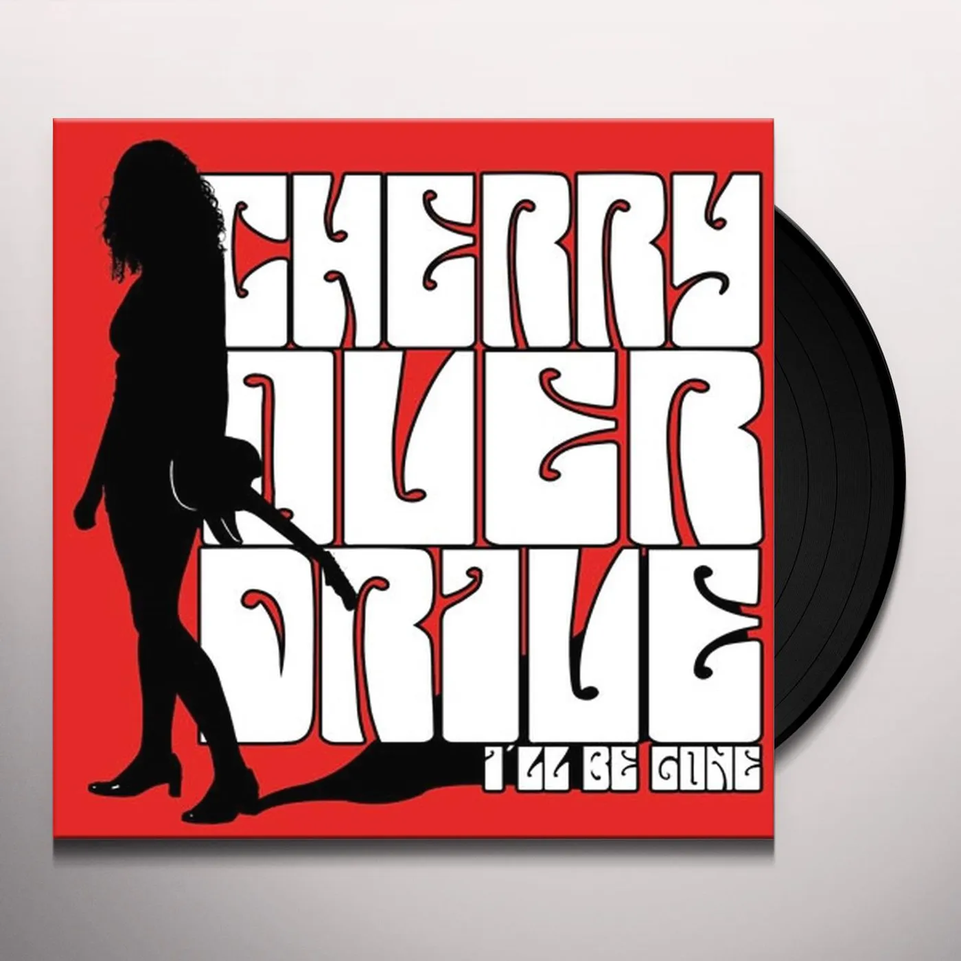 Cherry Overdrive I'll Be Gone Vinyl Record