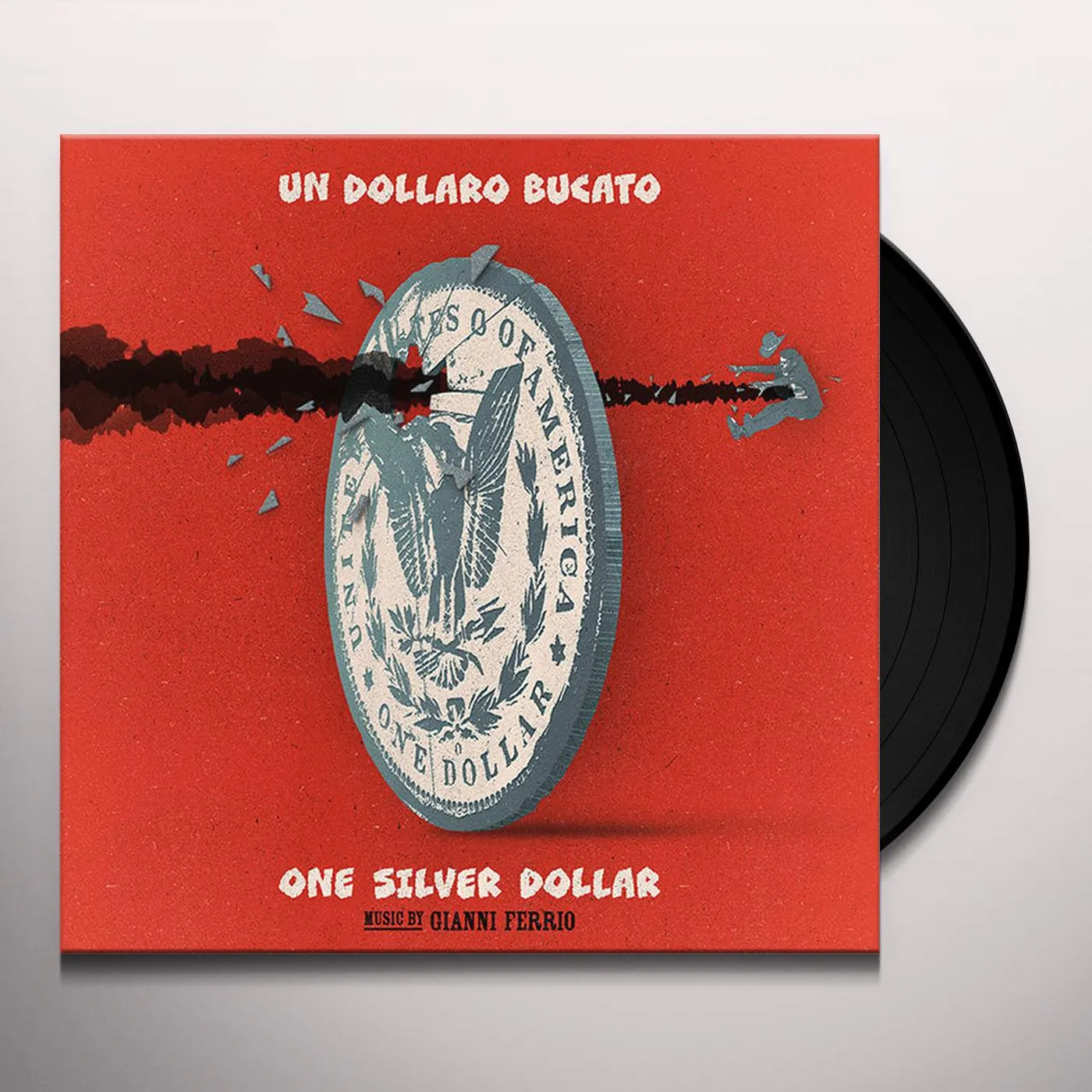 Gianni Ferrio UN DOLLARO BUCATO (ORIGINAL SOUNDTRACK) Vinyl Record