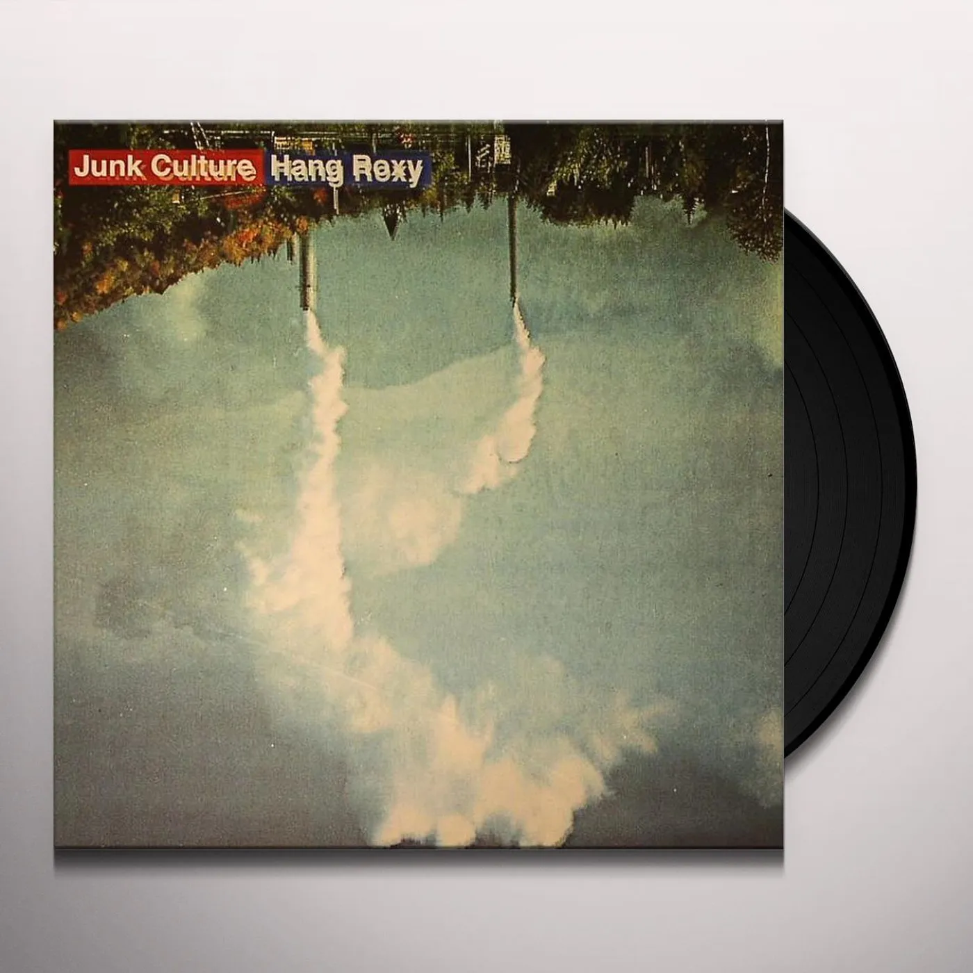 Junk Culture HANG ROXY Vinyl Record