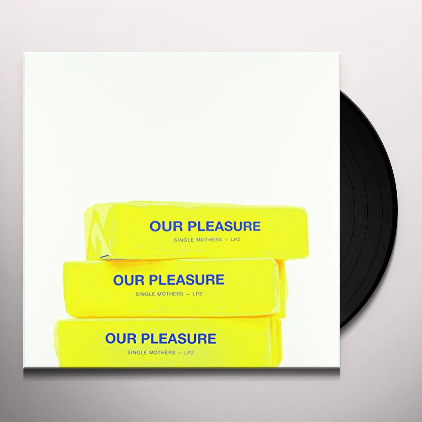 Single Mothers Our Pleasure Vinyl Record