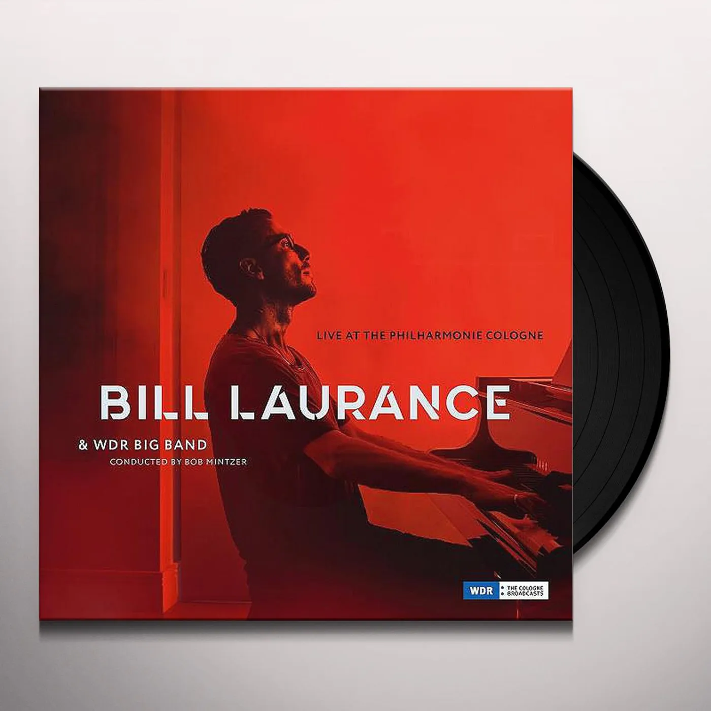 Bill Laurance & Wdr Big Band LIVE AT THE PHILHARMONIE COLOGNE Vinyl Record