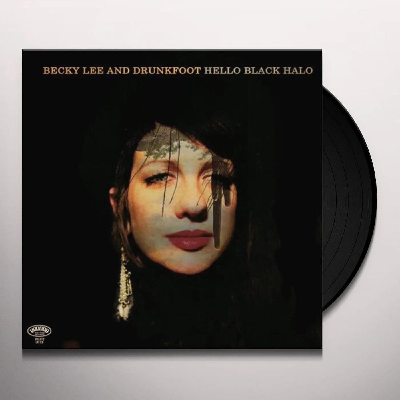 Becky Lee and Drunkfoot Hello Black Halo Vinyl Record