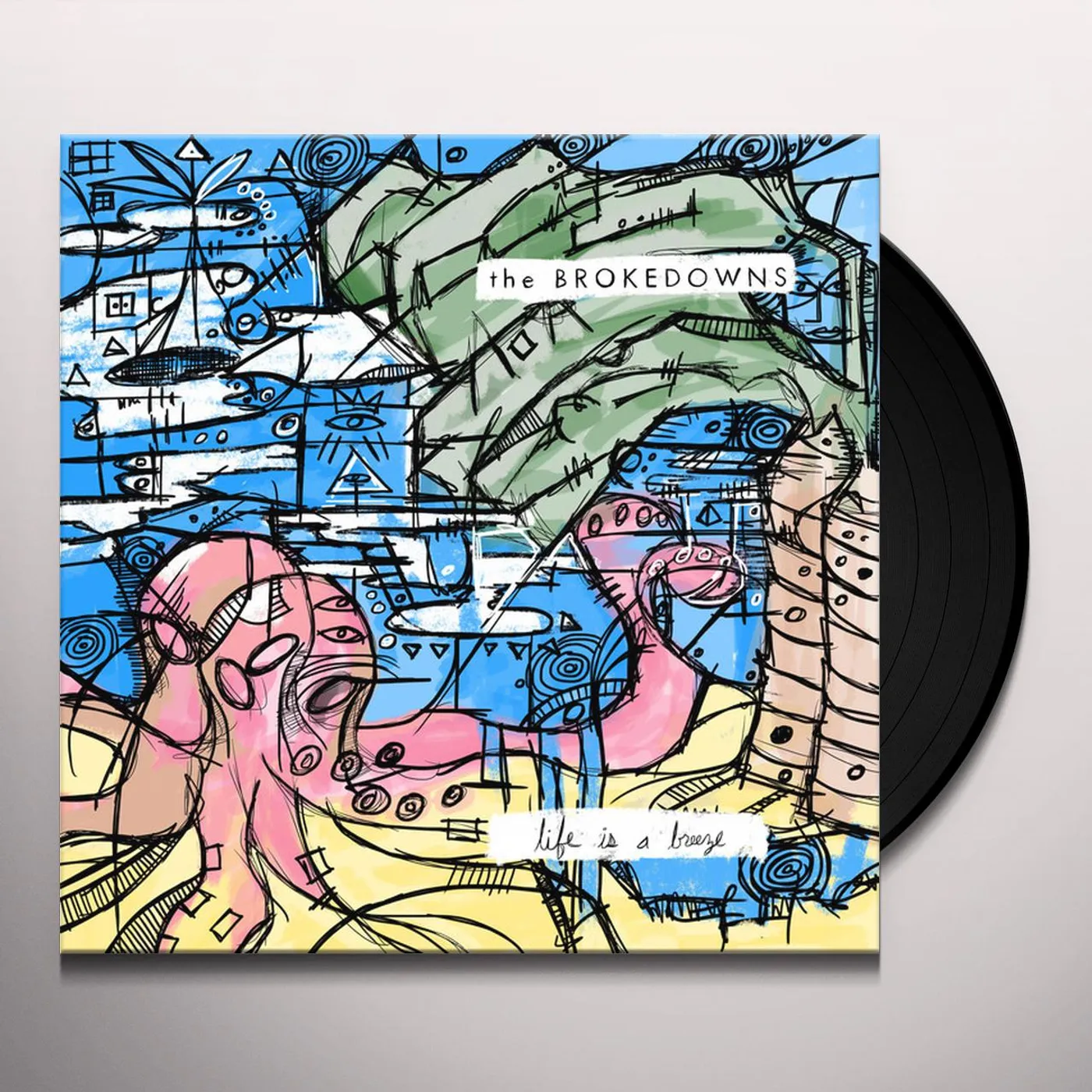 The Brokedowns Life Is A Breeze Vinyl Record