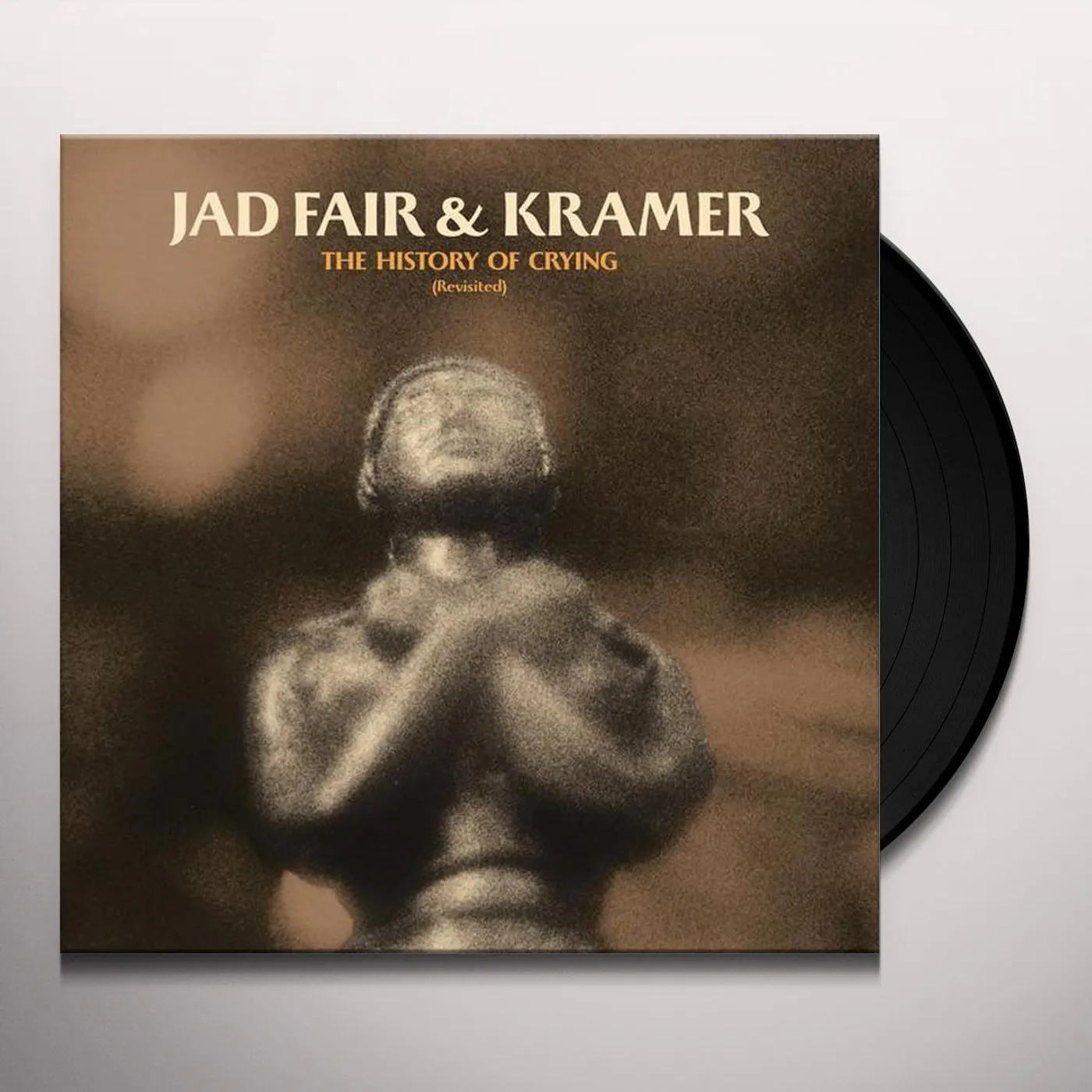 Jad Fair & Kramer HISTORY OF CRYING (REVISITED) Vinyl Record