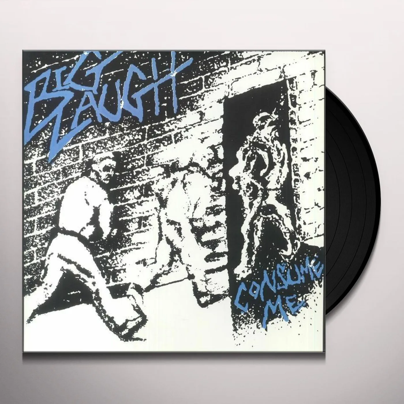 Big Laugh Consume Me Vinyl Record