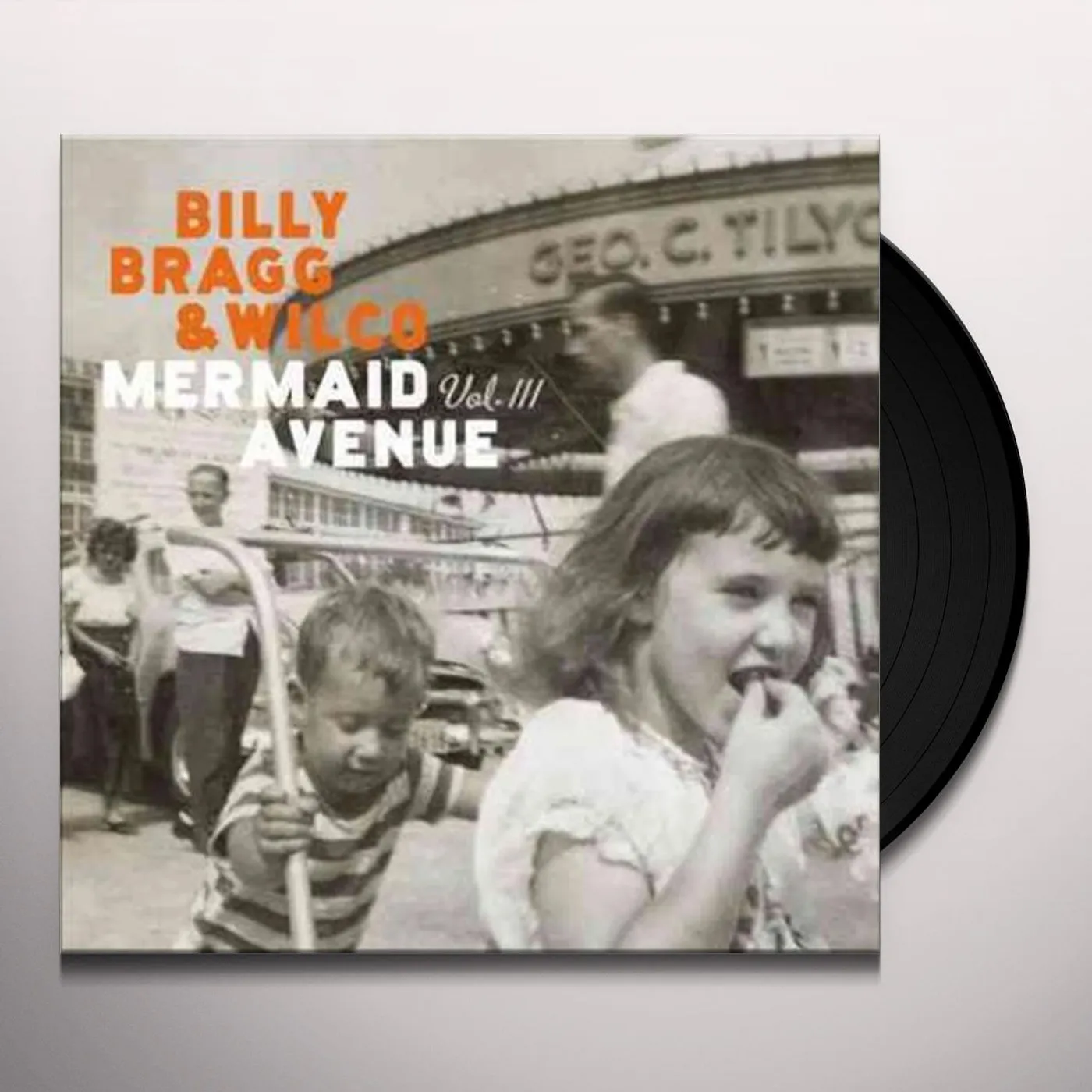 Billy Bragg & Wilco Mermaid Avenue Vol. III Vinyl Record