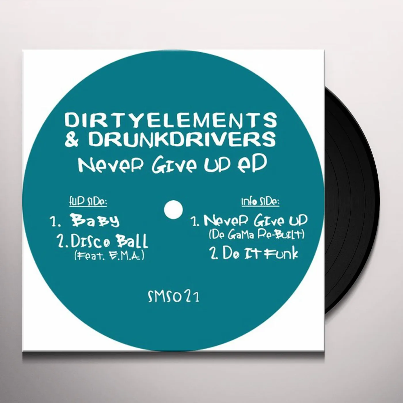 Dirtyelements & Drunkdrivers NEVER GIVE UP Vinyl Record