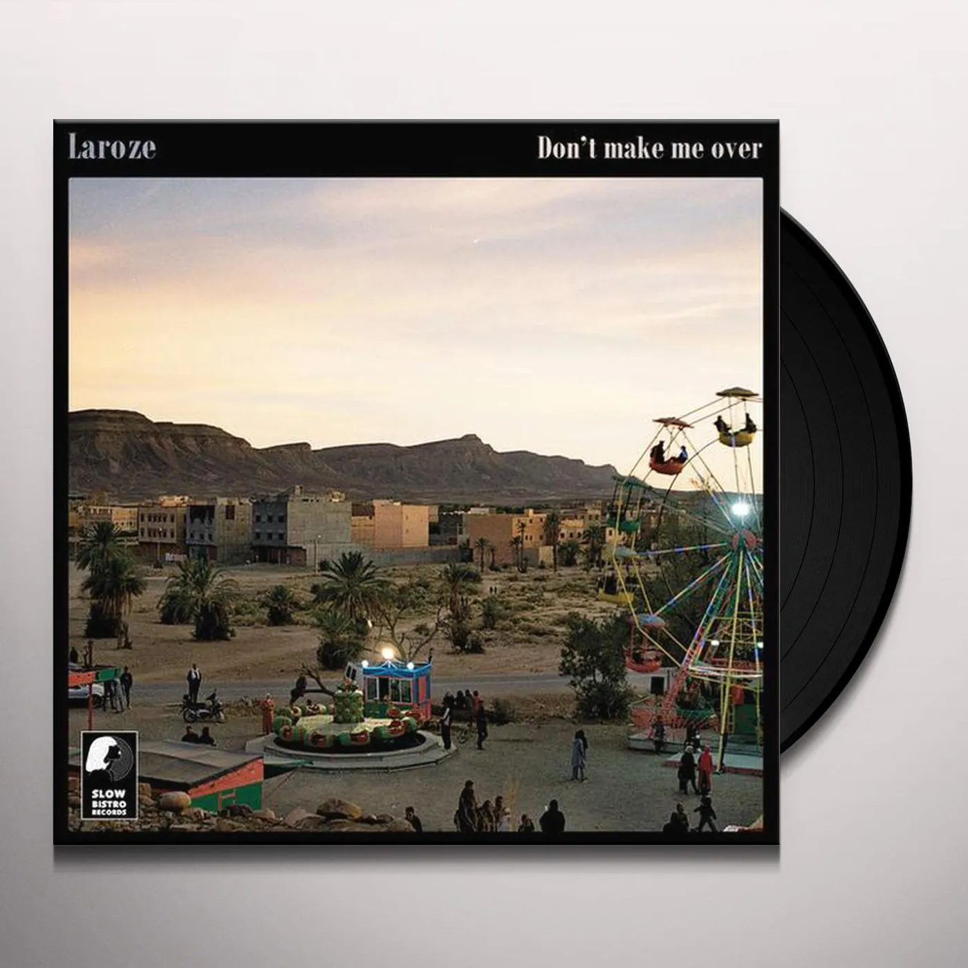 Laroze Don't Make Me Over Vinyl Record