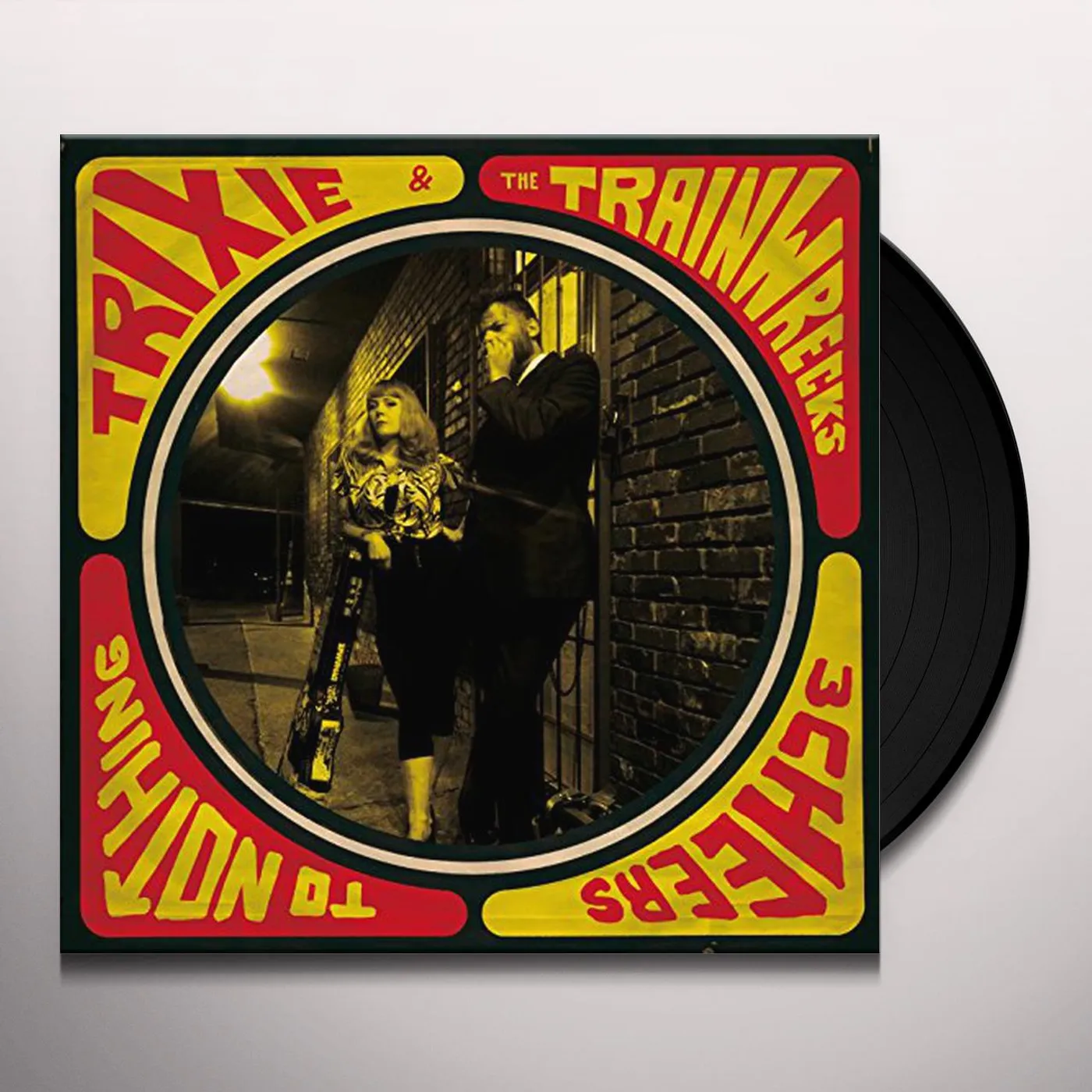 Trixie and The Trainwrecks 3 Cheers to Nothing Vinyl Record