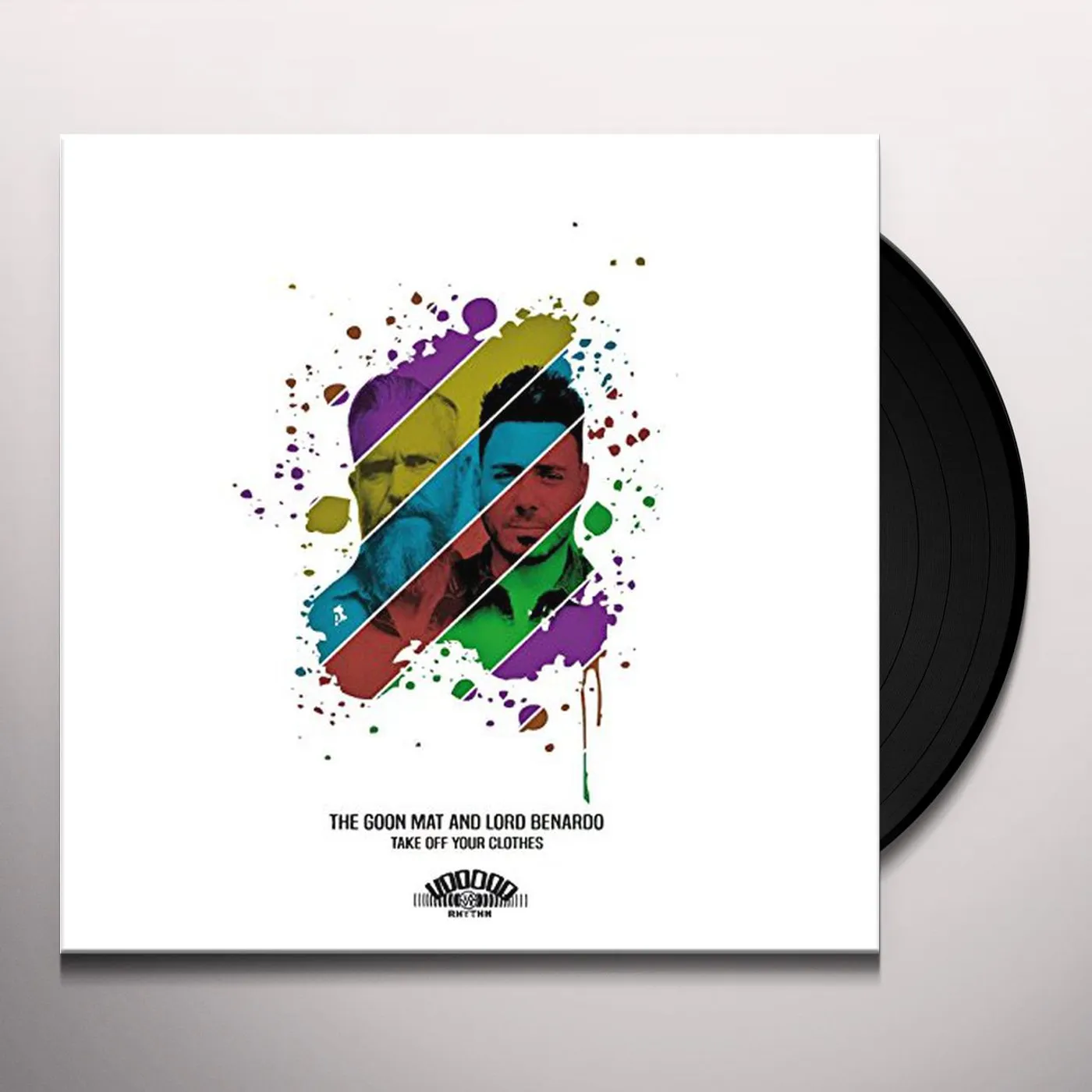 Goon Mat & Lord Benardo Take Off Your Clothes Vinyl Record