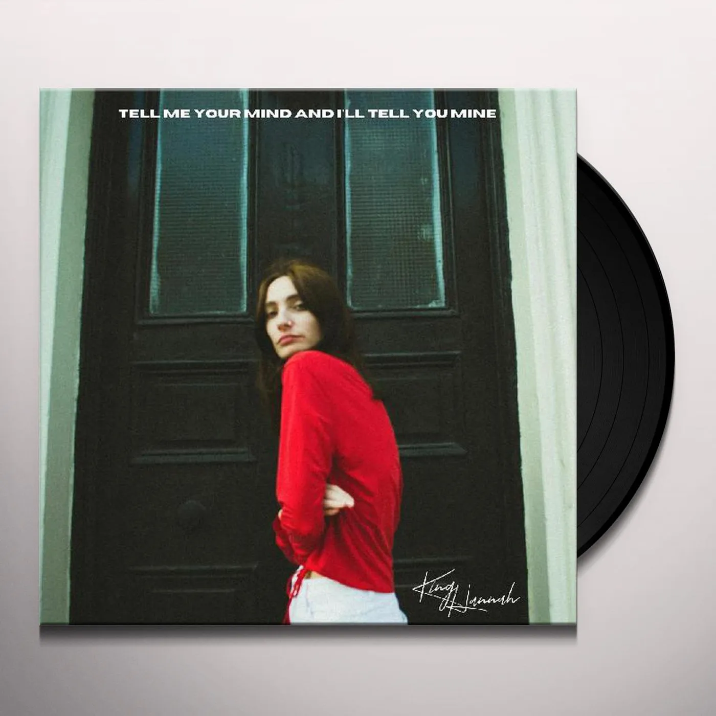 King Hannah Tell Me Your Mind And I'll Tell You Mine Vinyl Record
