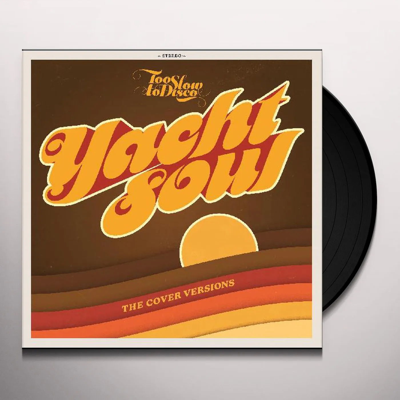 Various Artists Too Slow To Disco Presents: Yacht Soul C Vinyl Record