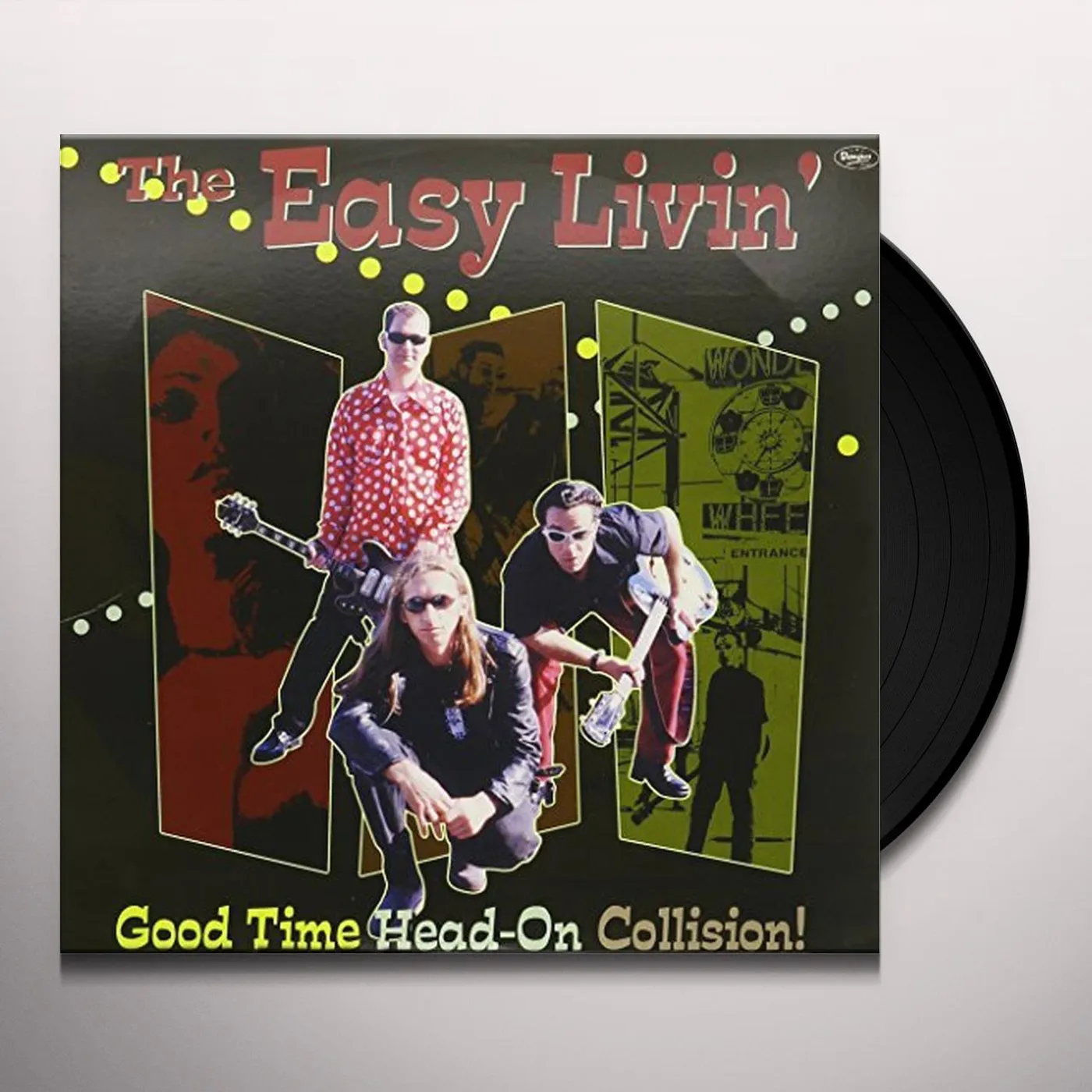 The Easy Livin' GOOD TIME HEAD ON COLLISION Vinyl Record