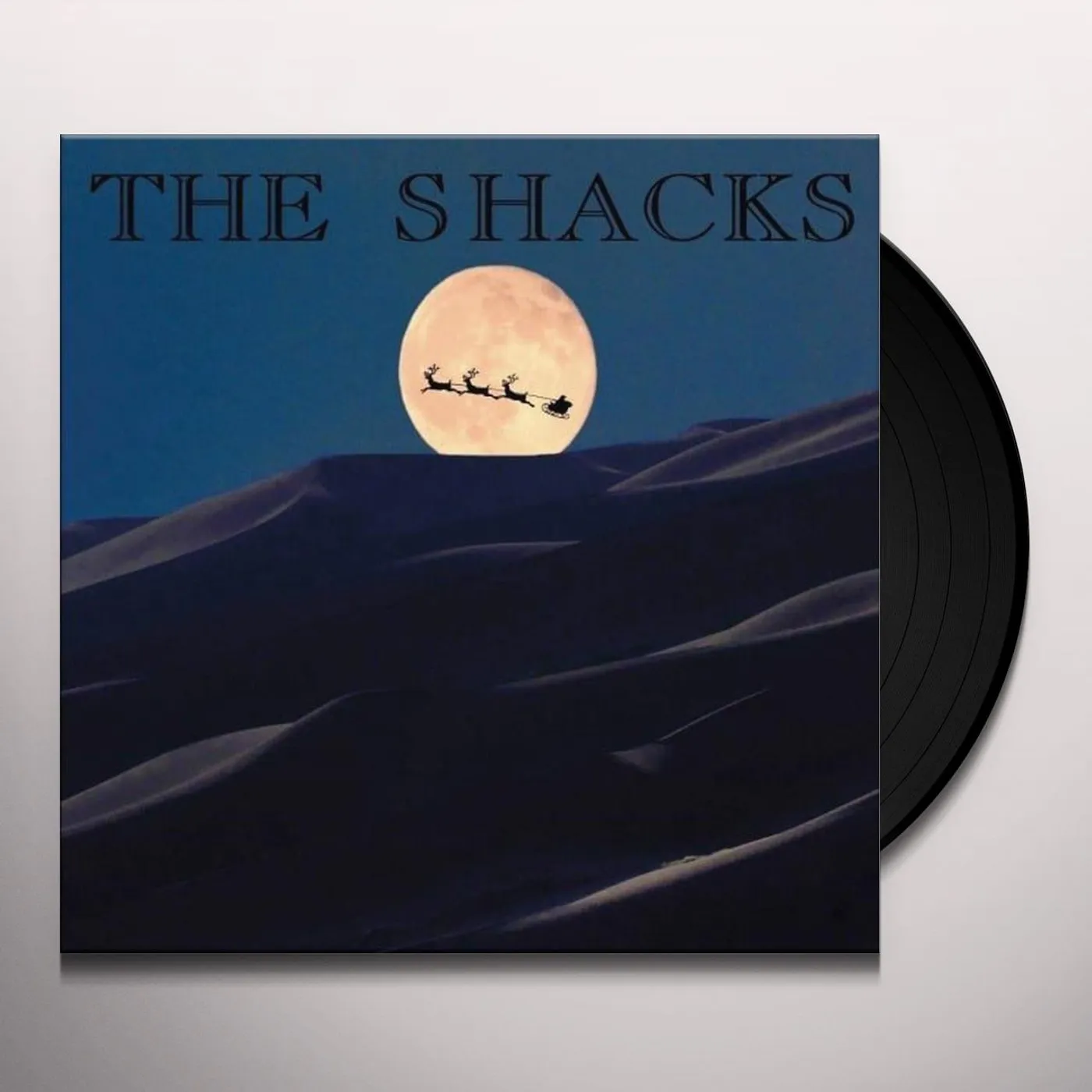 The Shacks GOT TO BE CHRISTMAS / CHRISTMAS TIME IS HERE Vinyl Record
