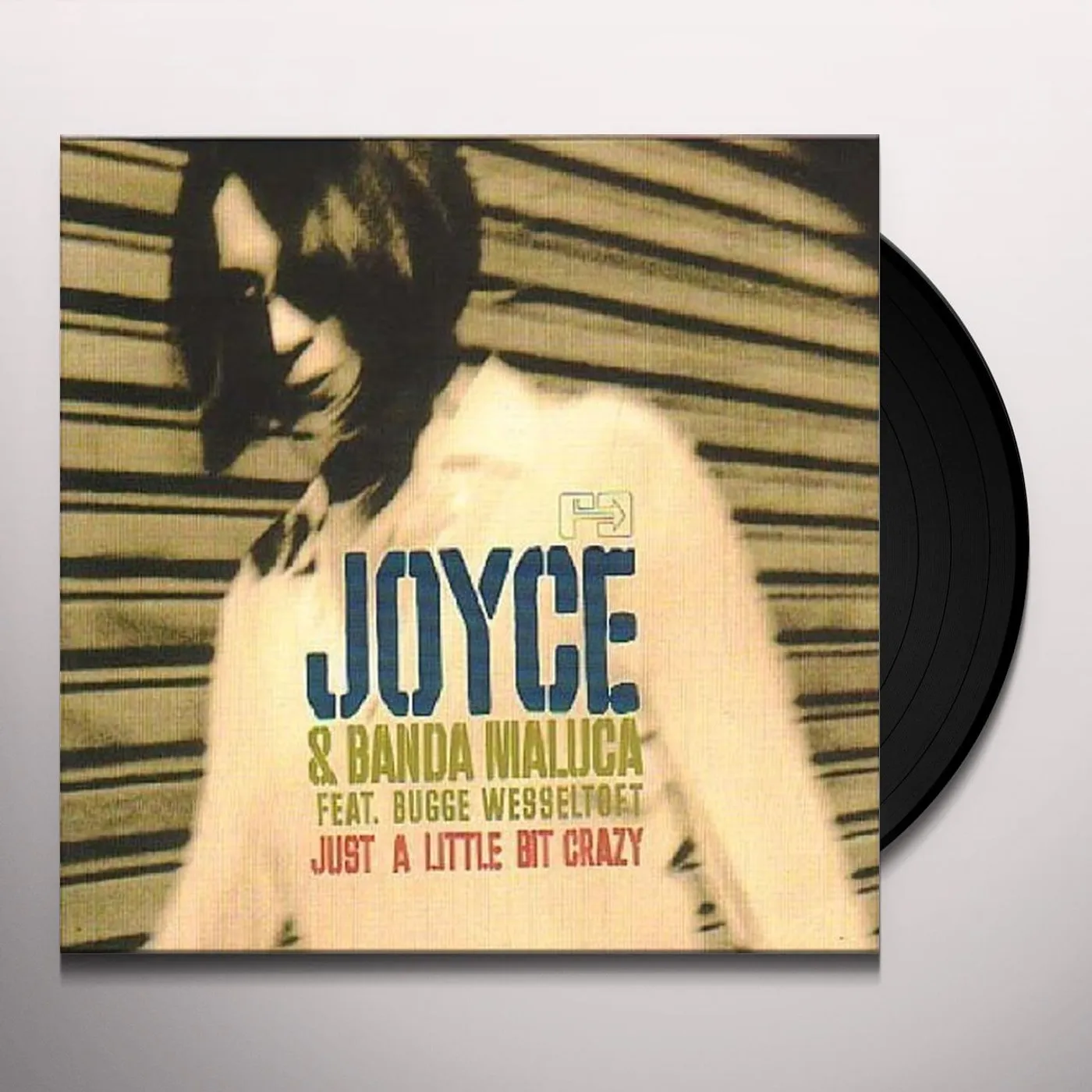 Joyce & Banda Maluca Ft Bug JUST A LITTLE BIT CRAZY Vinyl Record