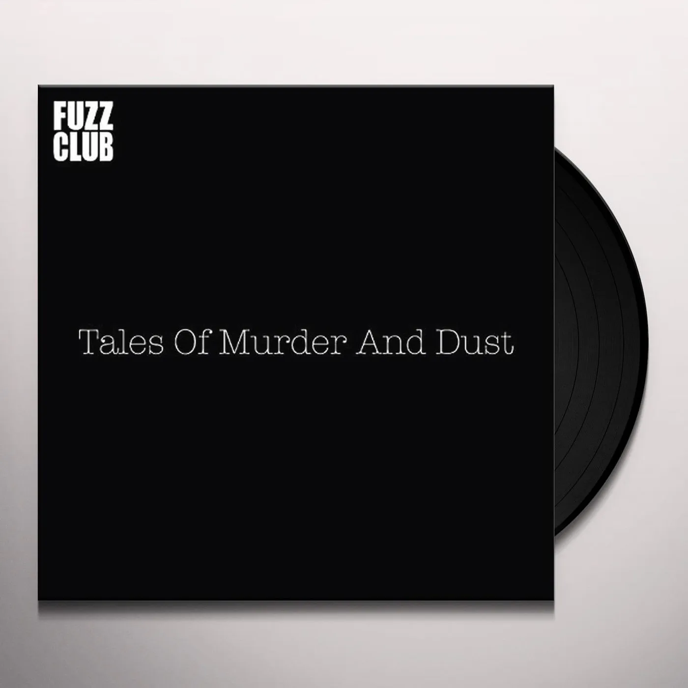 Tales of Murder and Dust Fuzz Club Session Vinyl Record