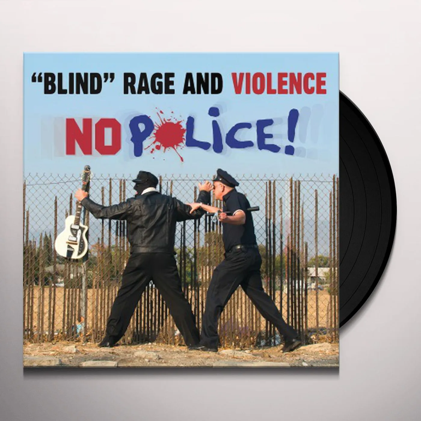 Blind Rage and Violence No Police Vinyl Record