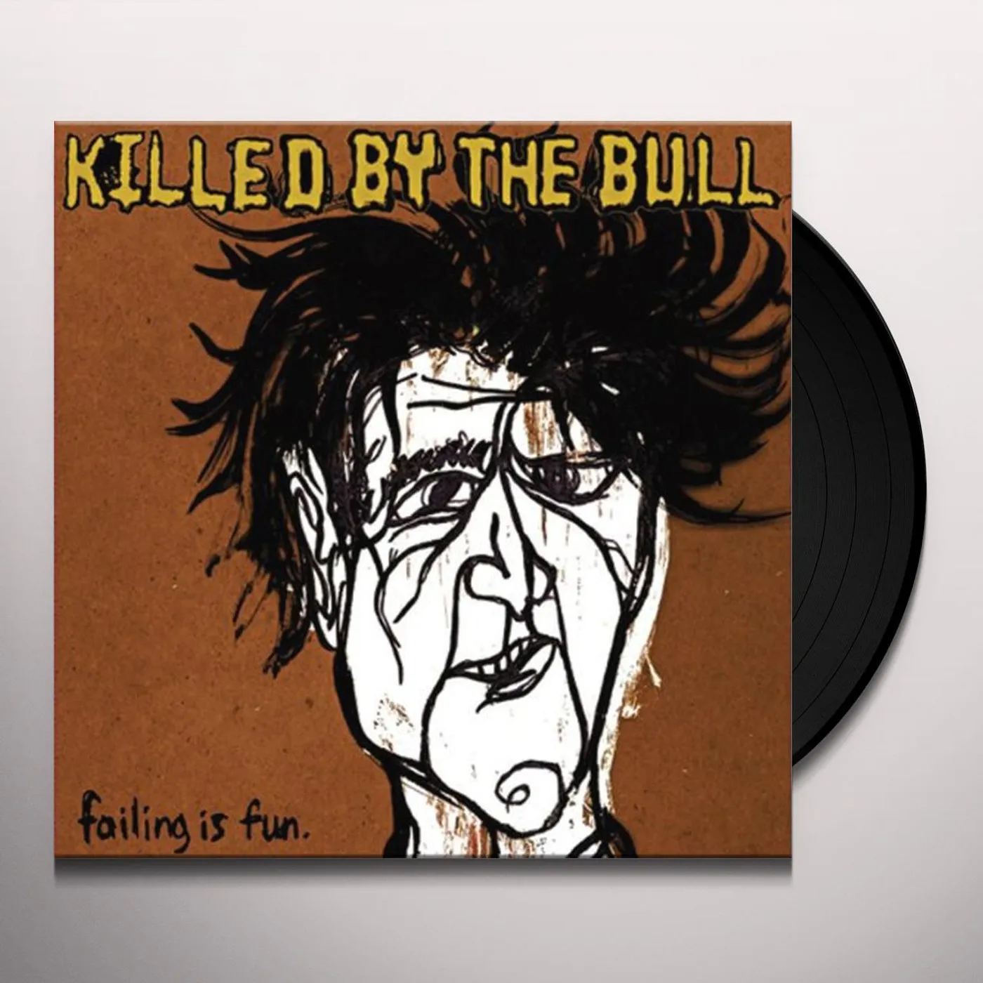 Killed By the Bull FAILING IS FUN Vinyl Record