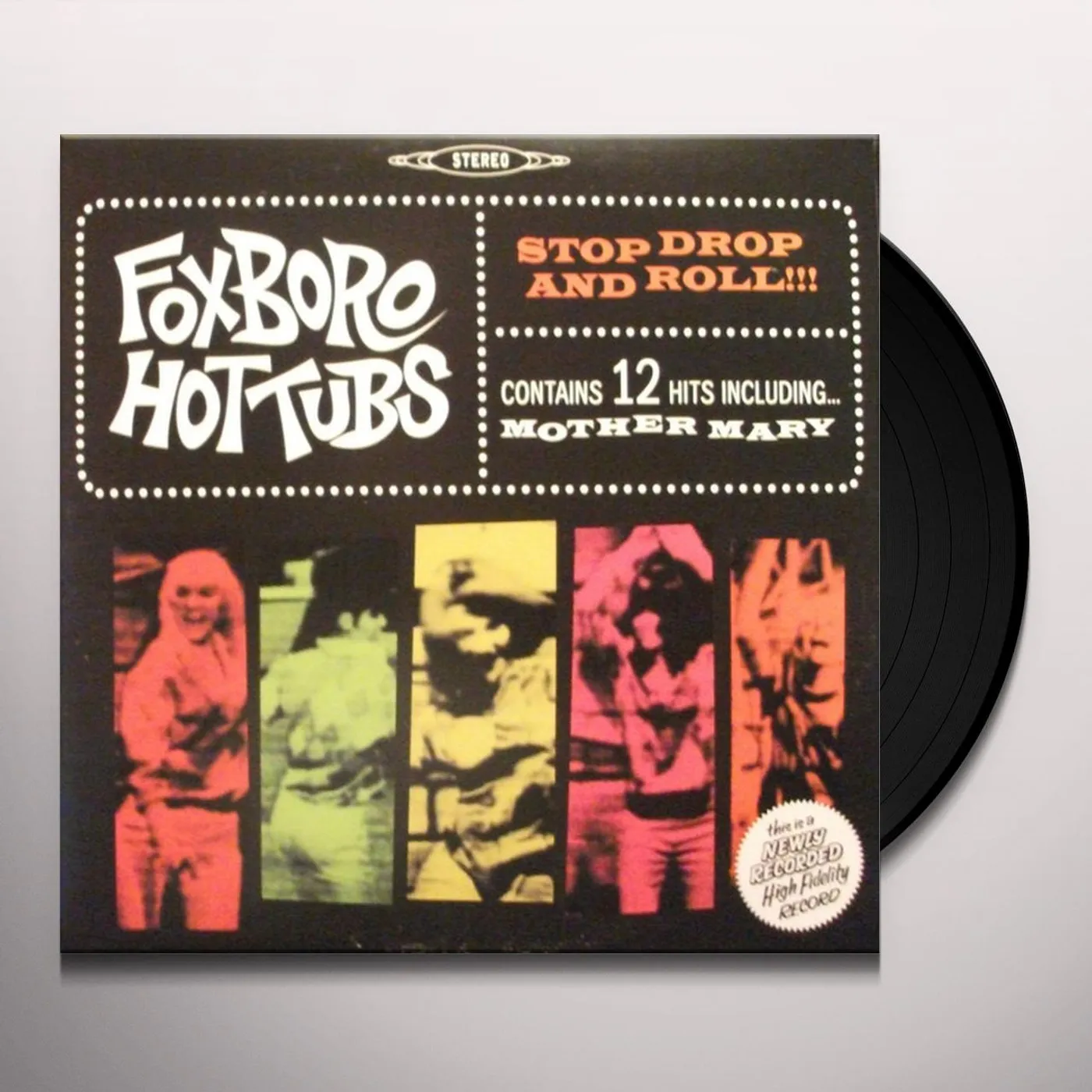 Foxboro Hottubs STOP DROP & ROLL Vinyl Record