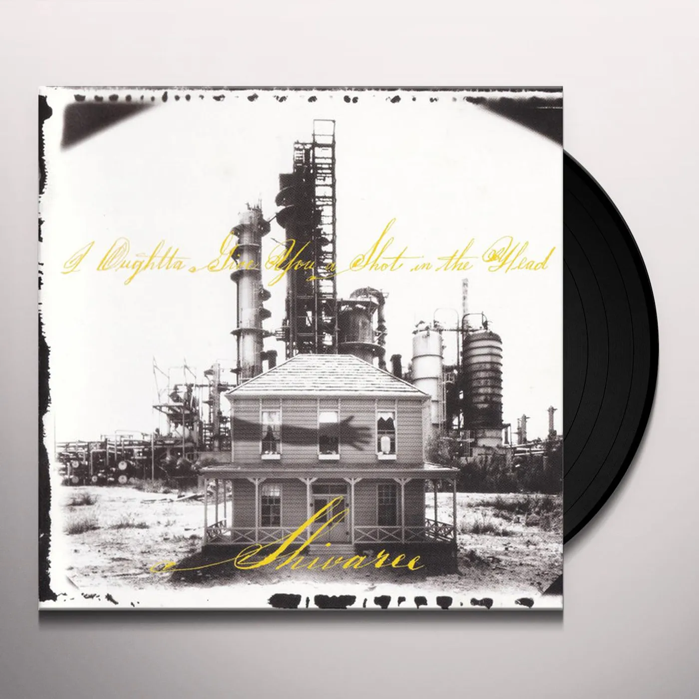 Shivaree I Oughtta Give You A Shot In The Head For Making Me Live In This Dump (180G) Vinyl Record
