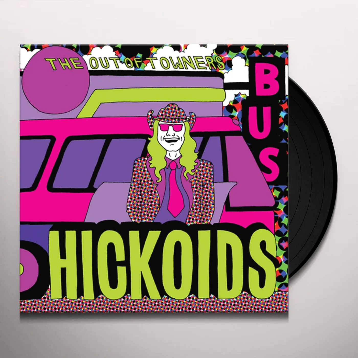 Hickoids OUT OF TOWNERS Vinyl Record